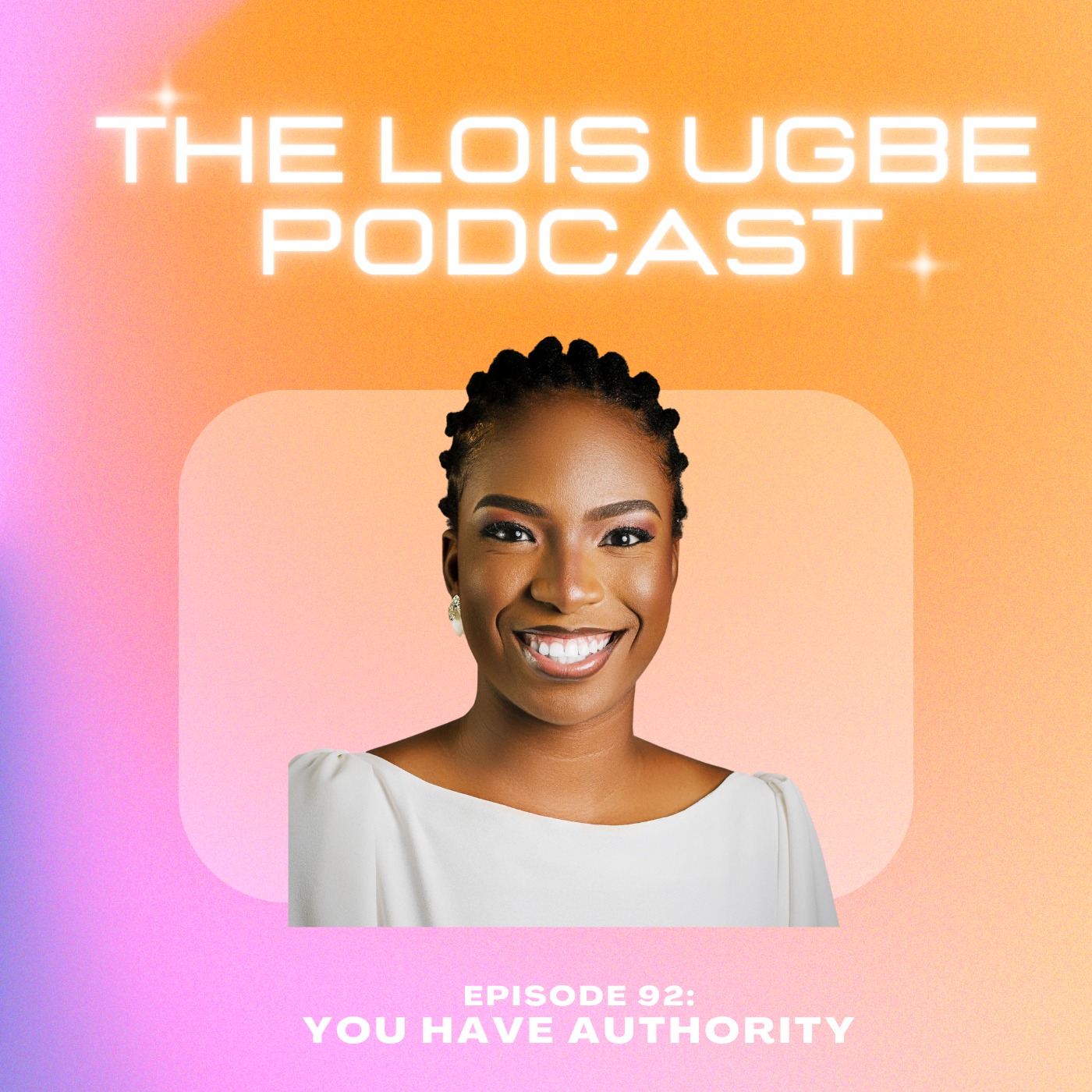 The Lois Ugbe Podcast