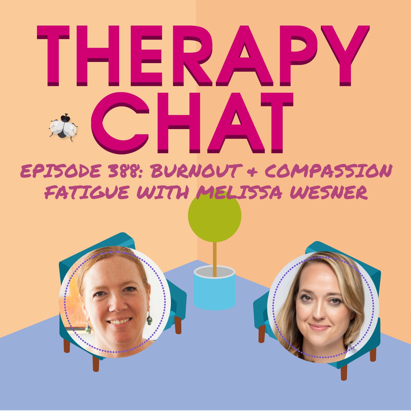 388: Burnout + Compassion Fatigue With Melissa Wesner