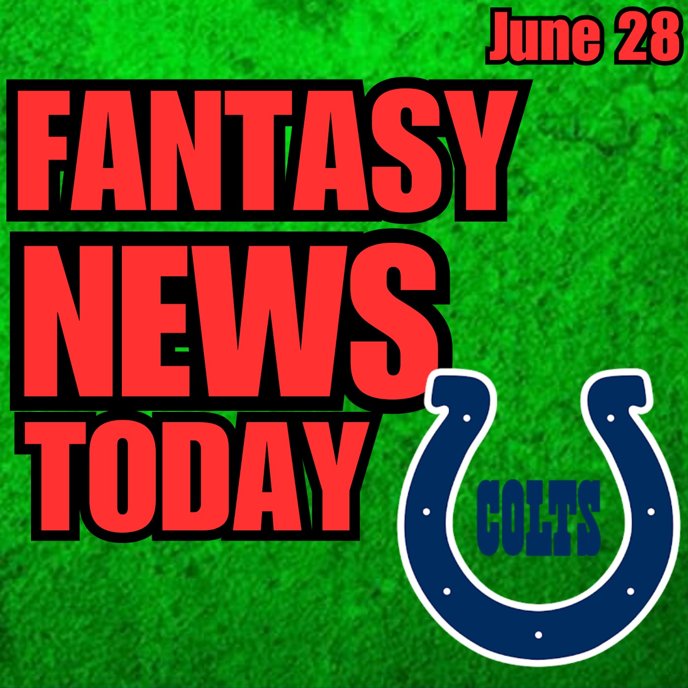 Colts Gambling News, Fantasy Football News | Wednesday June 28th 2023 episode artwork