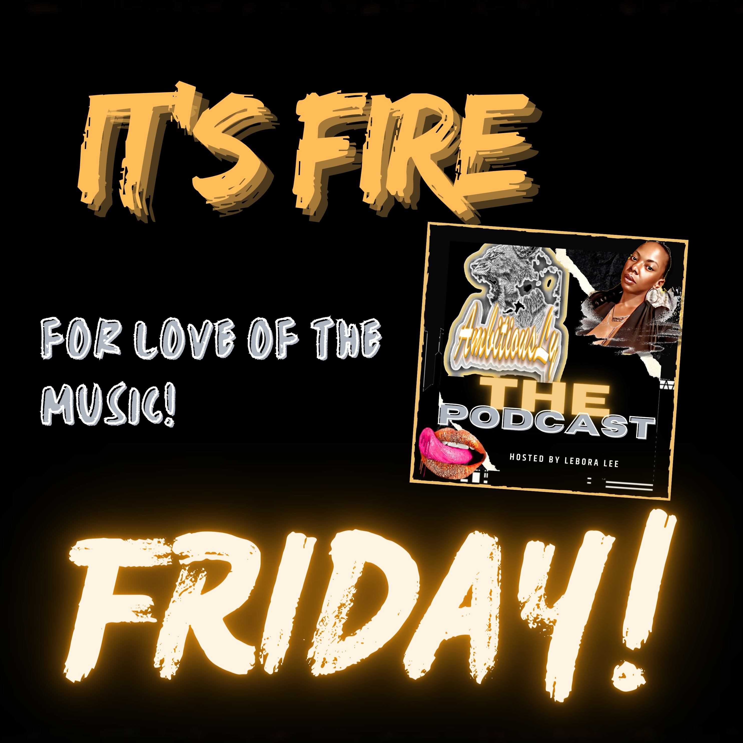 Hot Day so it's time for a HOT MIXX...Fire Friday!