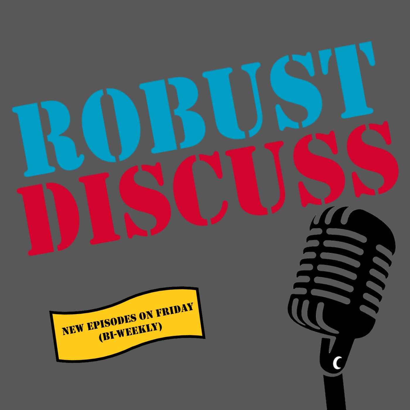 Robust Discuss