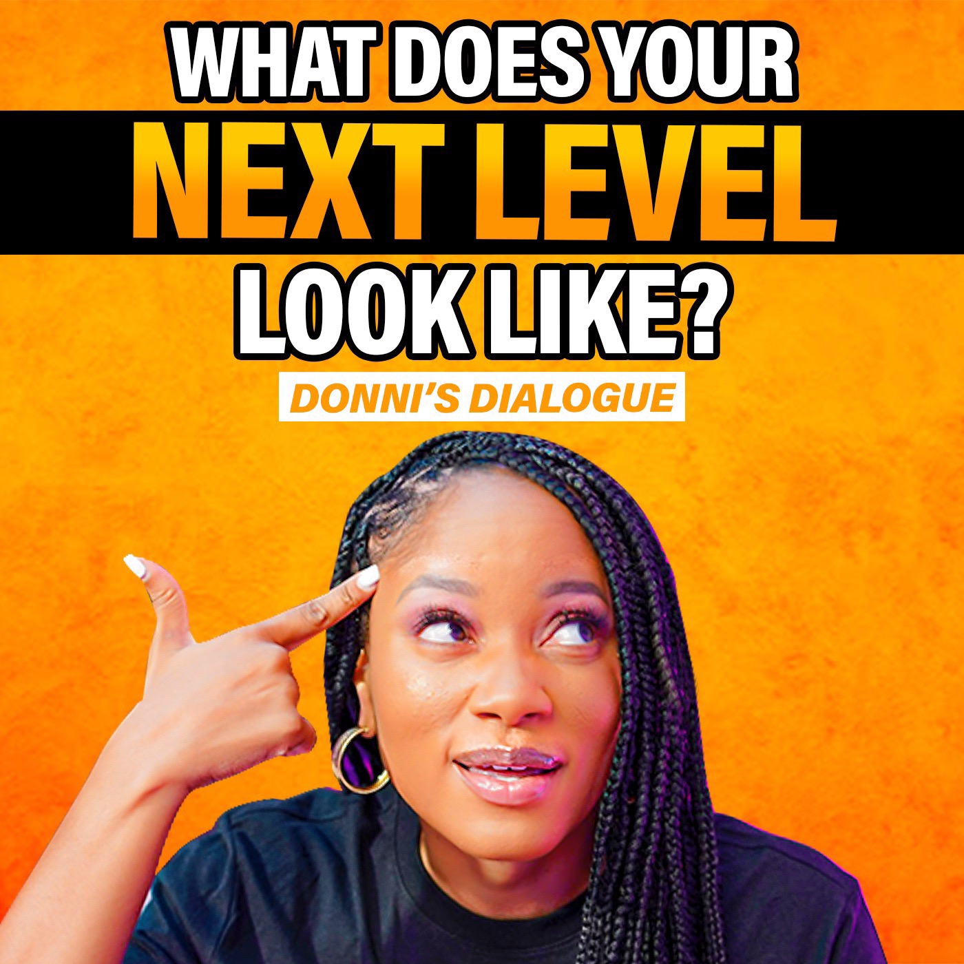 What Does Your Next Level Look Like?