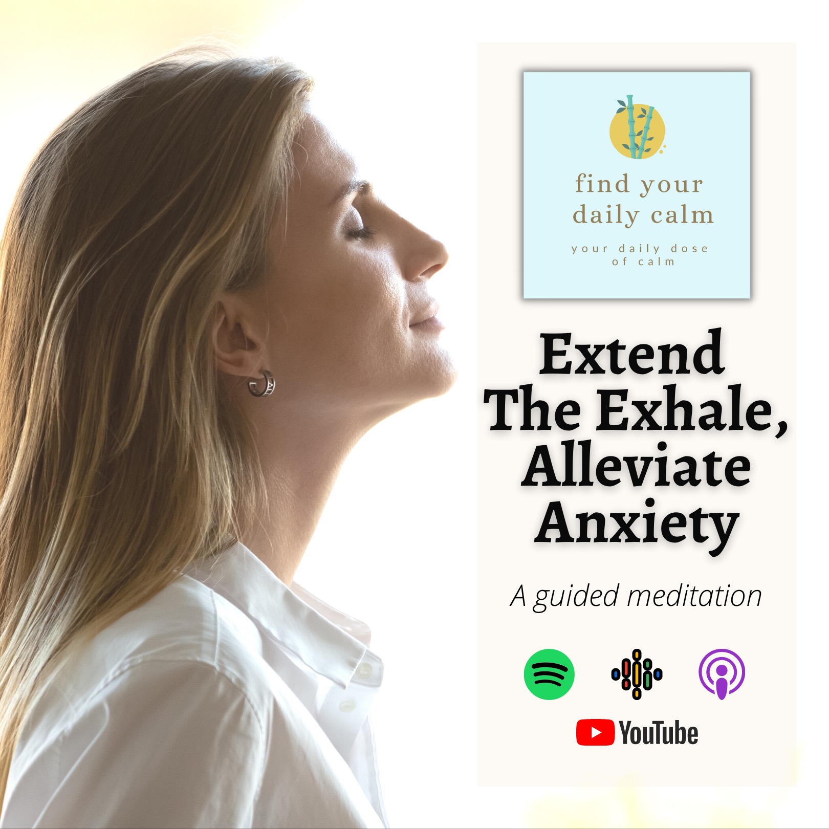 Extend The Exhale, Alleviate Anxiety