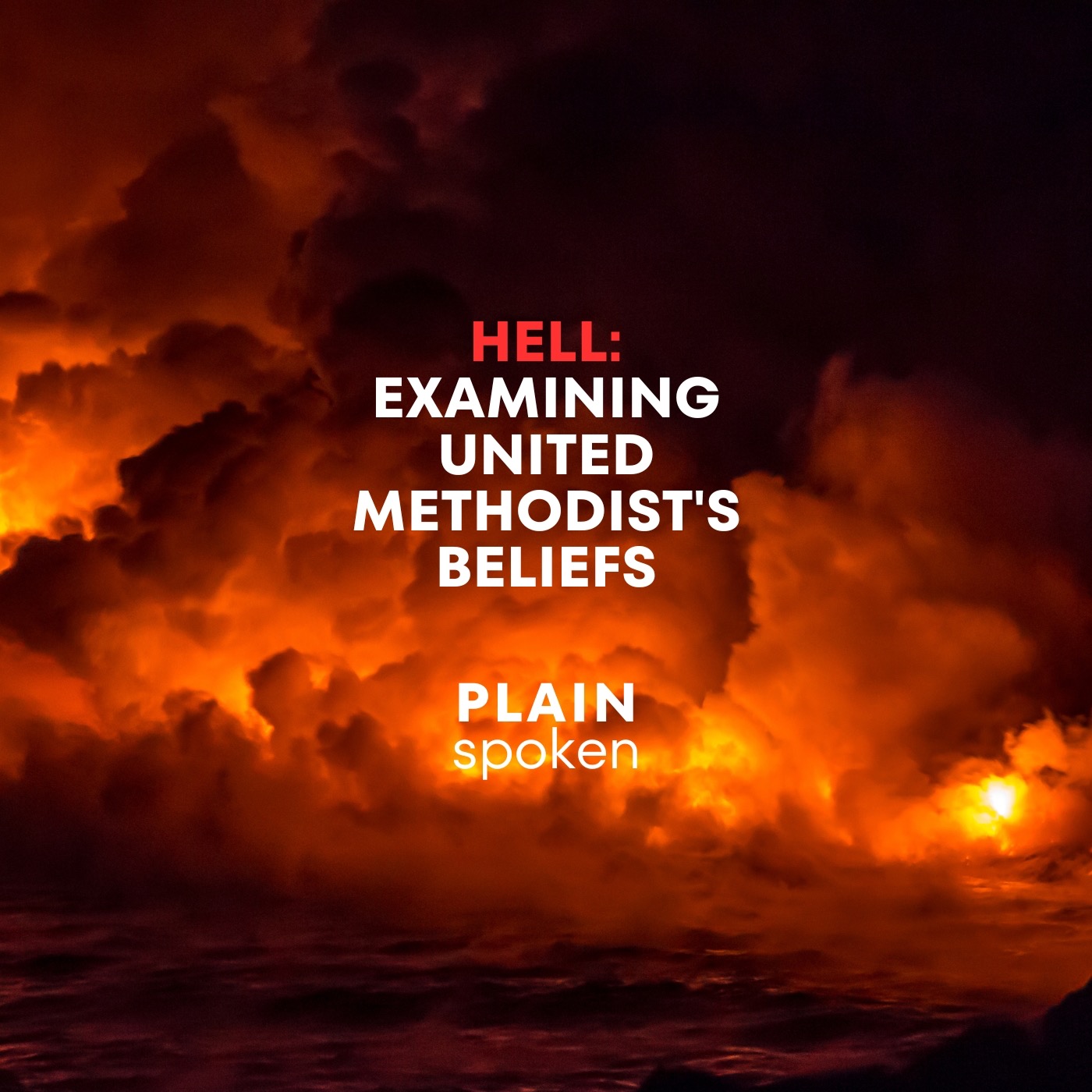 Hell: Examining United Methodist's Beliefs episode artwork