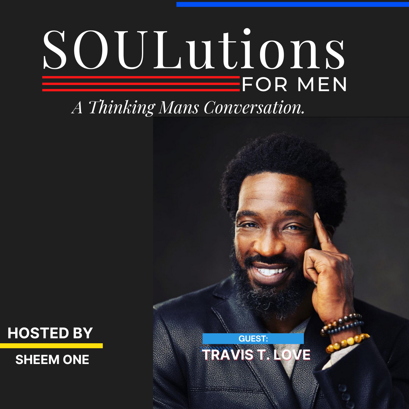 SOULutions For Men - Travis T. Love episode artwork