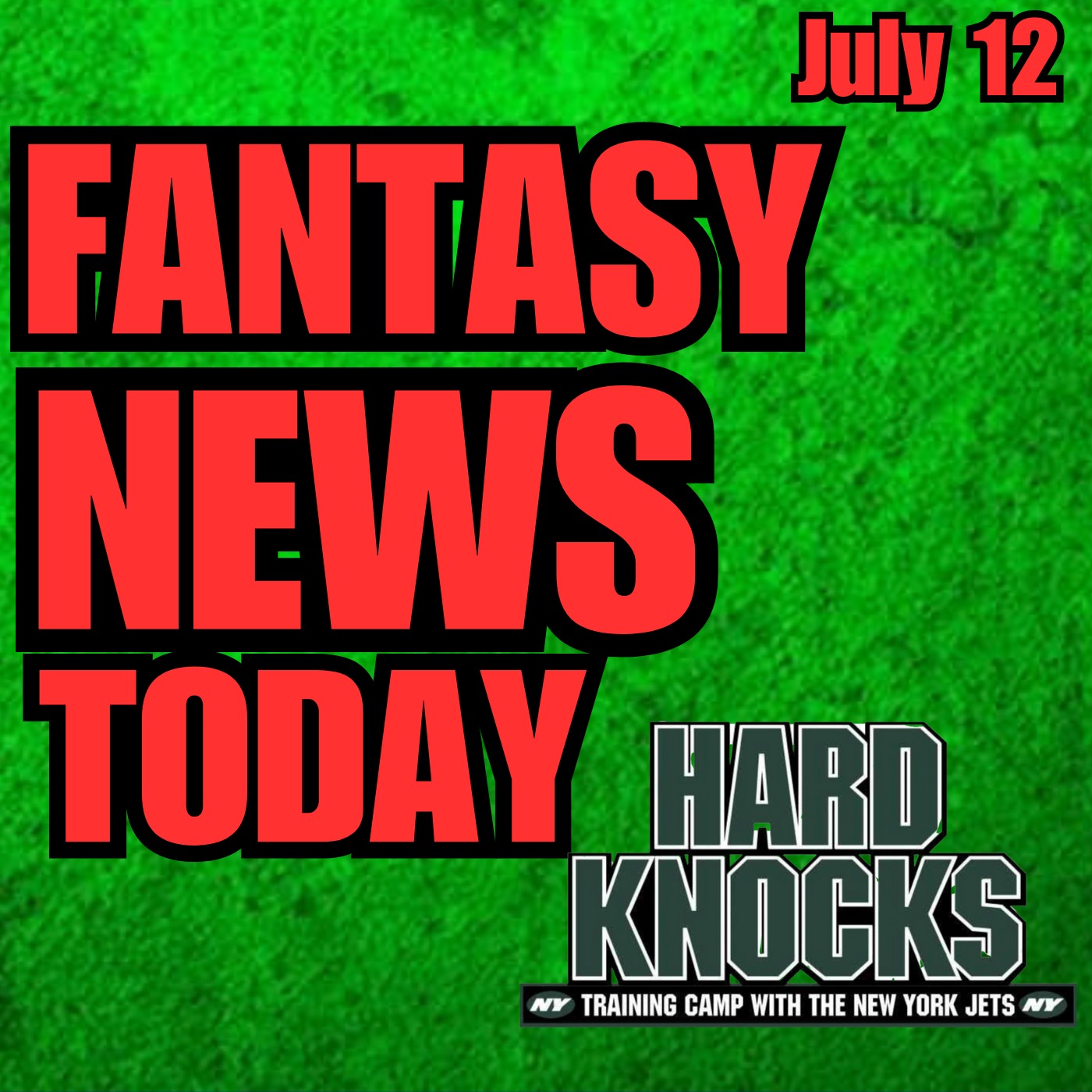 HBO Hard Knocks News, Fantasy Football News | Wednesday July 12th 2023 episode artwork