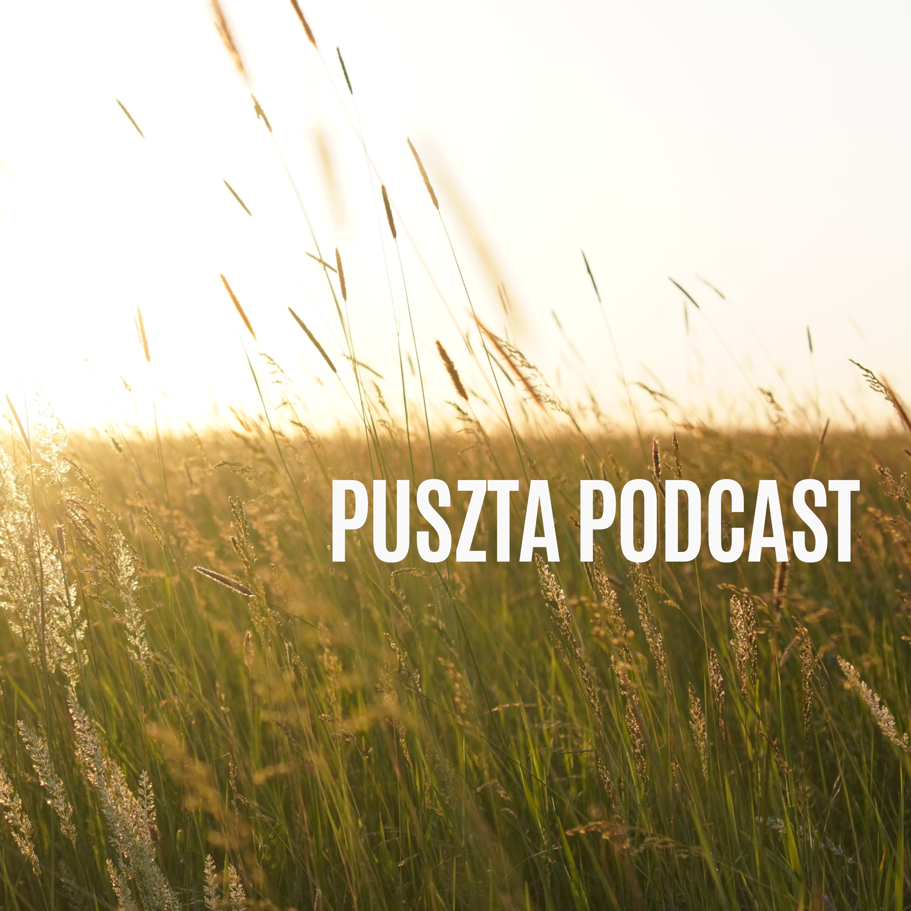 Puszta Podcast