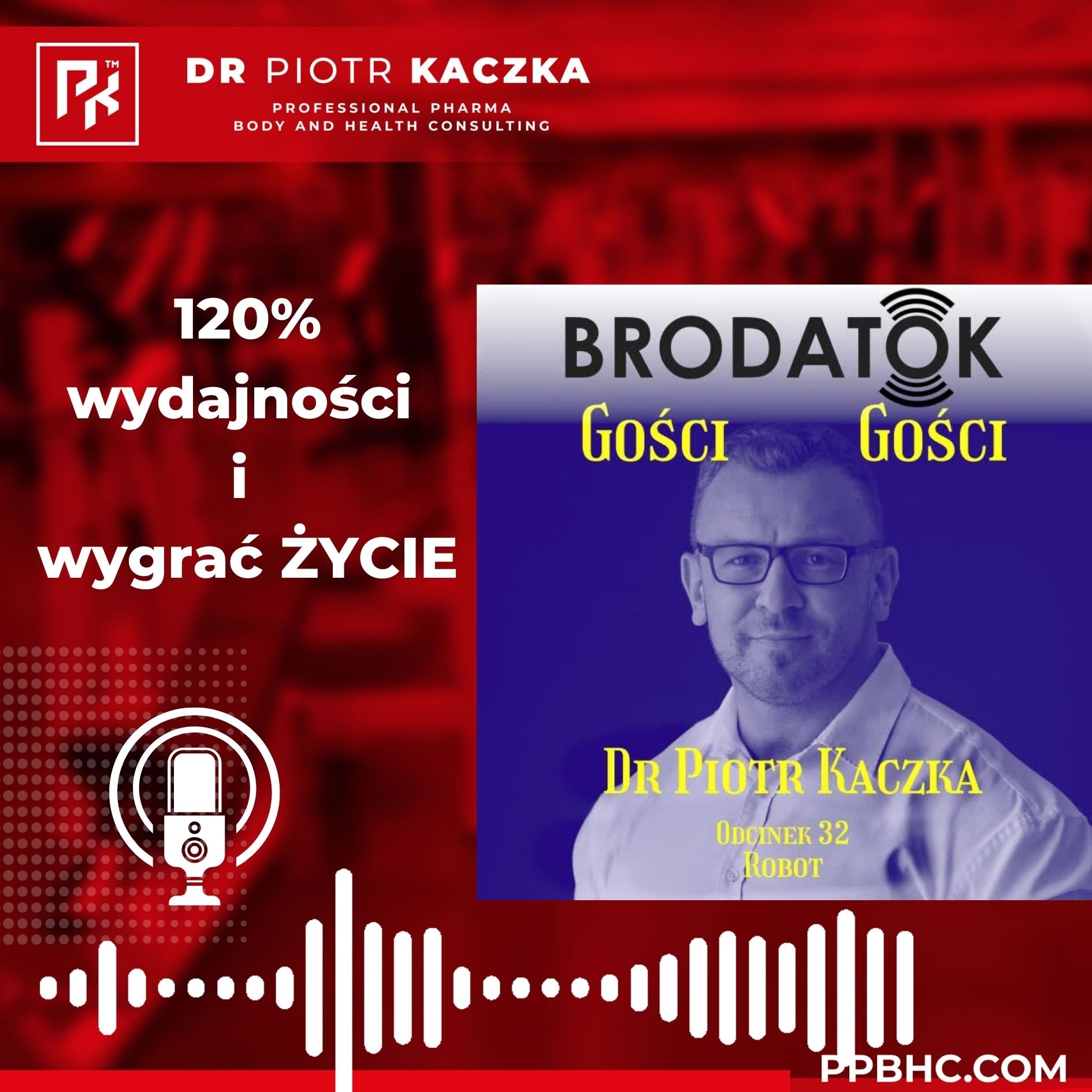 Piotr Kaczka - Professional Pharma, Body and Health Consulting