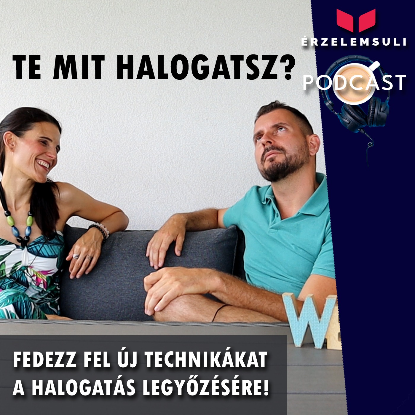Te mit halogatsz? Fedezz fel új technikákat a halogatás legyőzésére! episode artwork