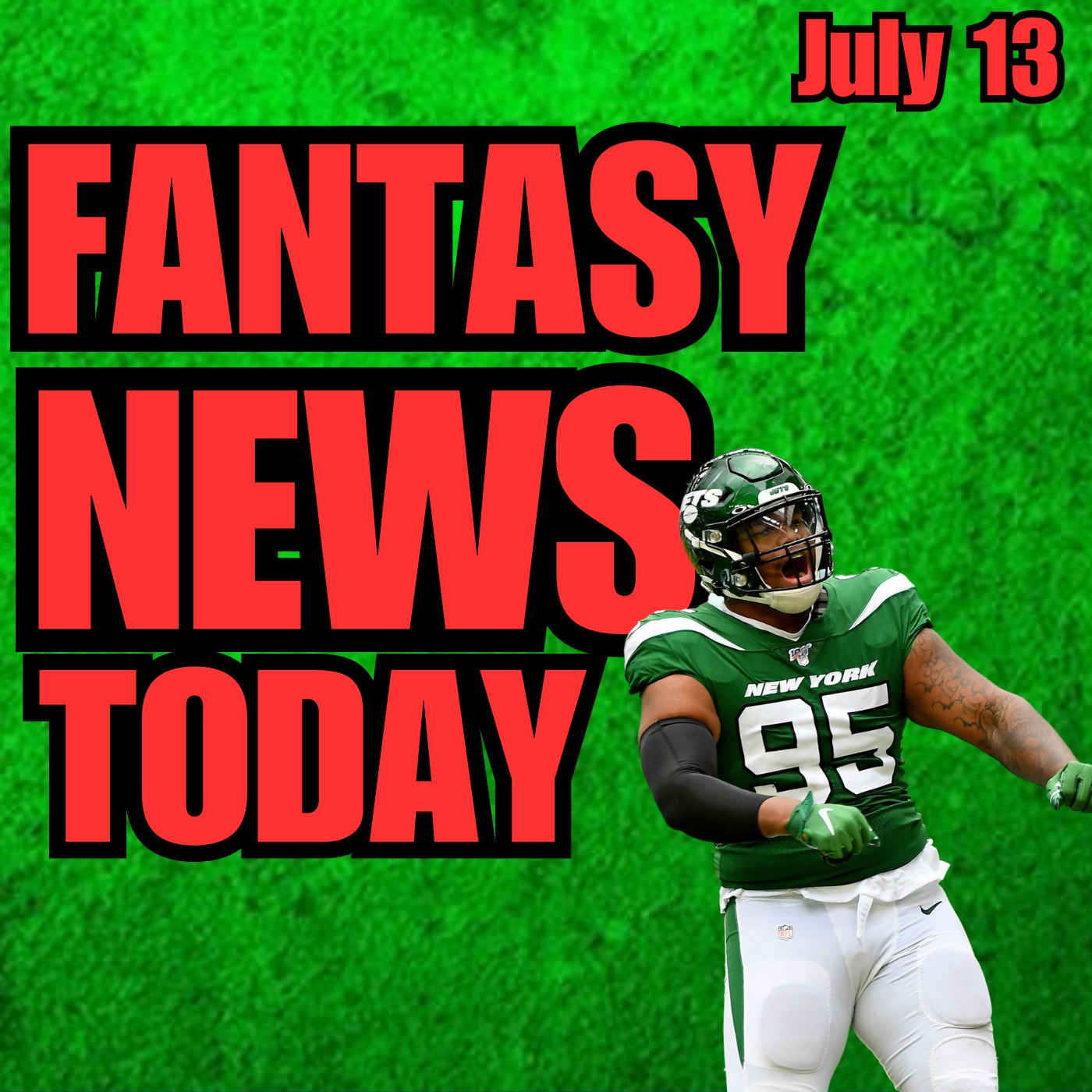 Quinnen Williams News, Fantasy Football News | Thursday July 13th 2023 episode artwork