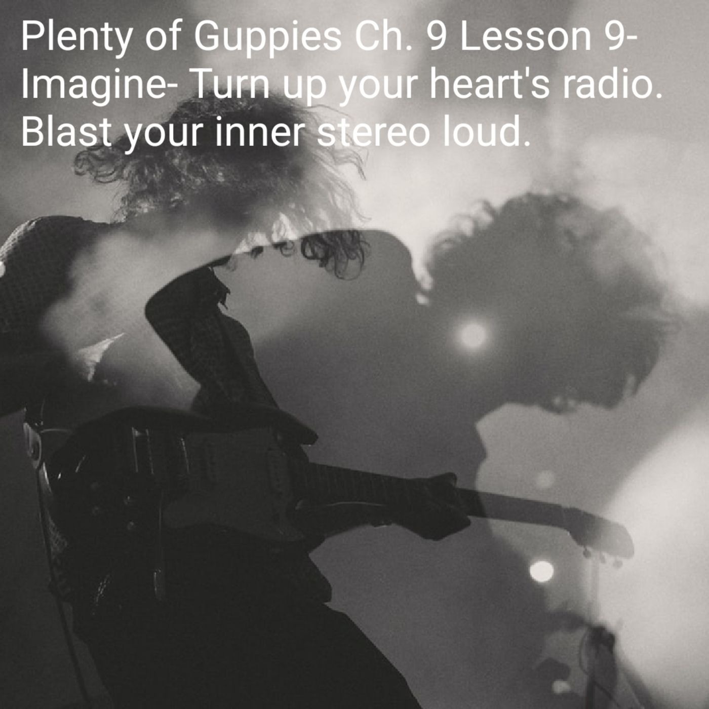 Imagine- Expand Your Horizons-chapter 9 audio Plenty of Guppies- Episode 116