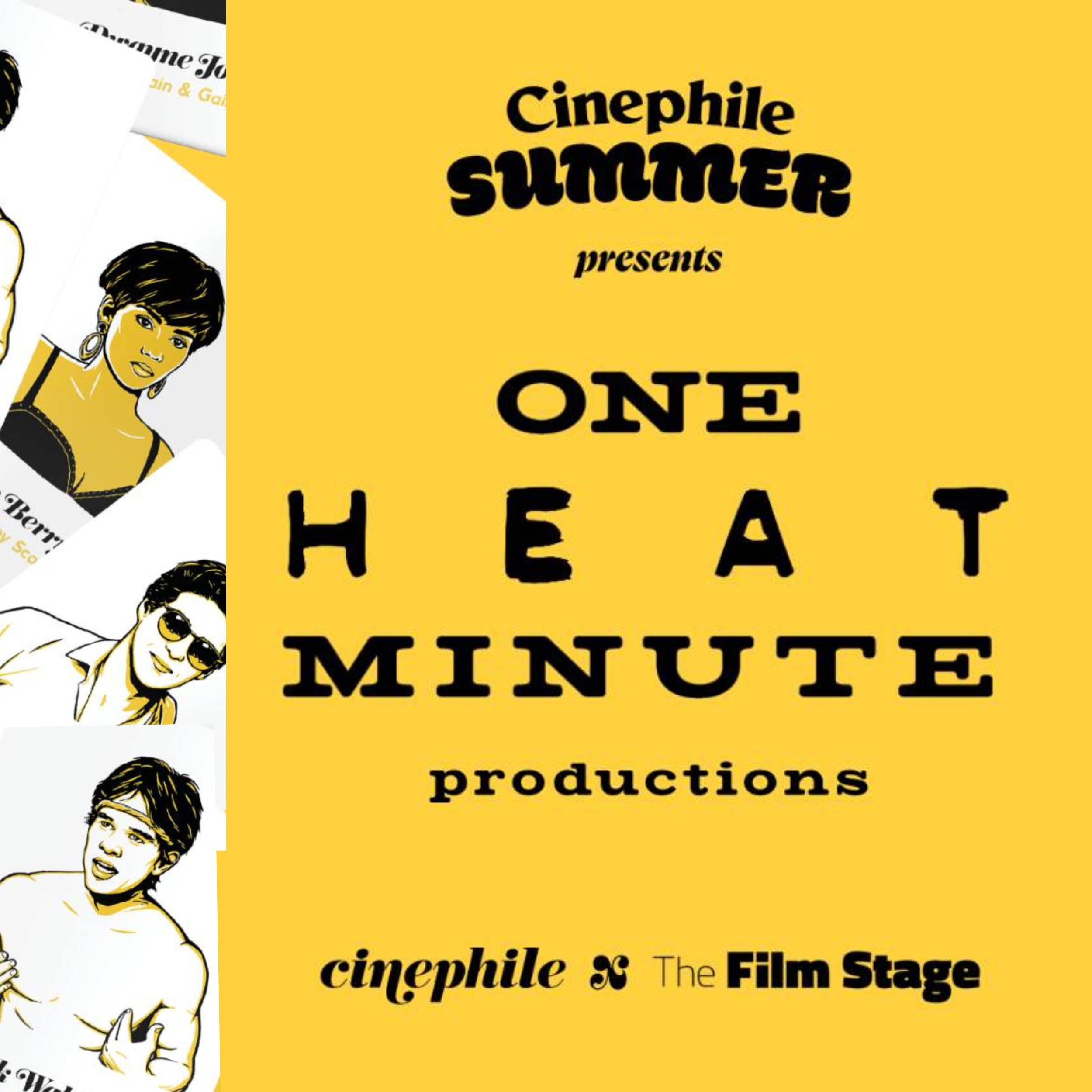 BONUS: Cinephile Summer - The Film Stage vs. One Heat Minute