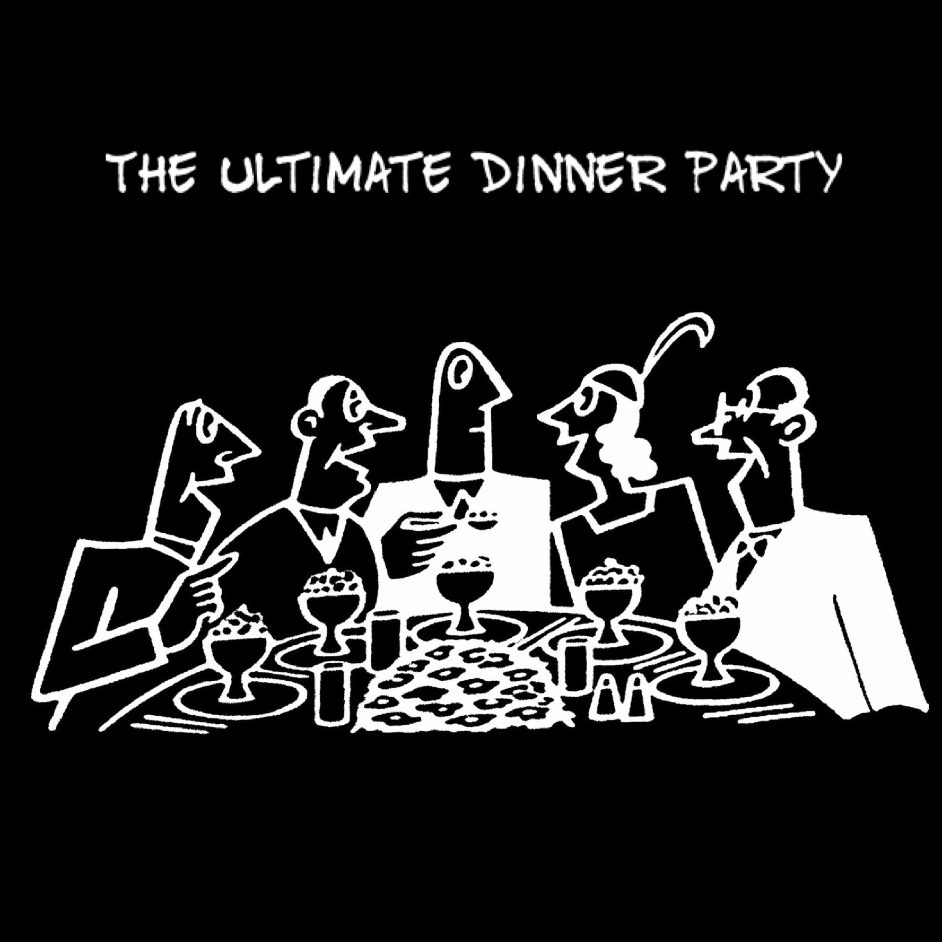 The Ultimate Dinner Party