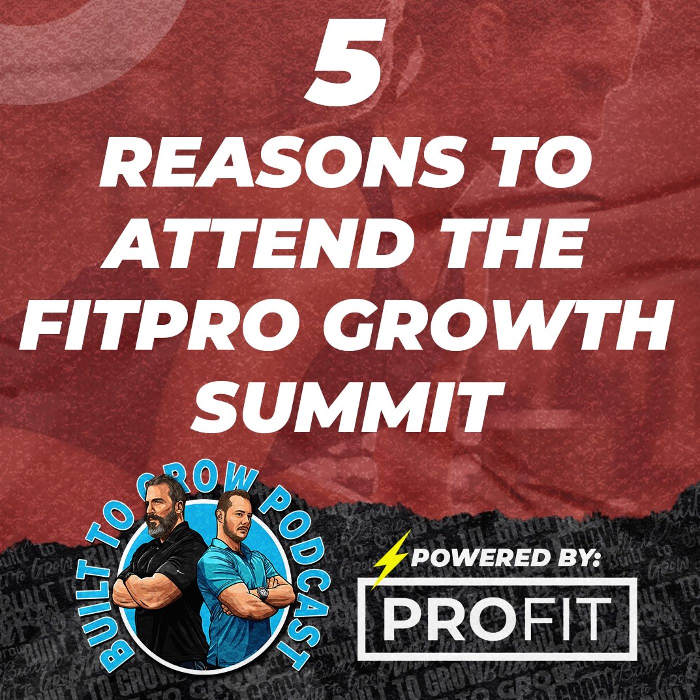 5 Reasons to attend the FitPro Growth Summit