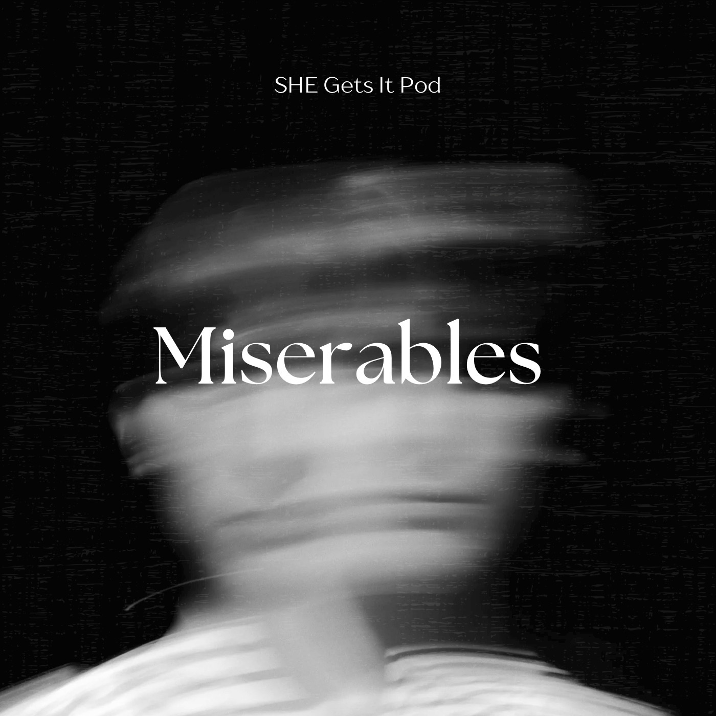 Miserables
