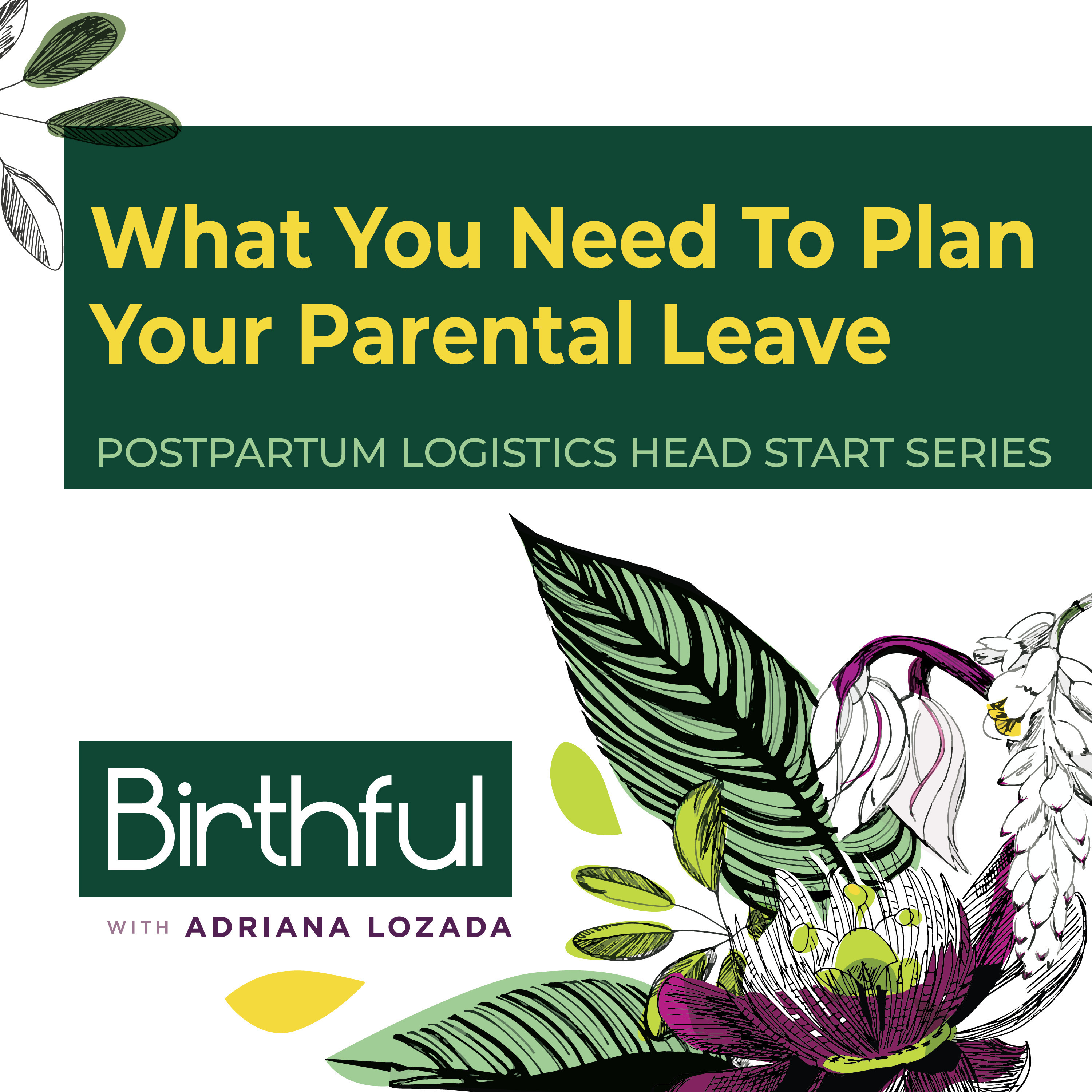 What You Need To Plan Your Parental Leave