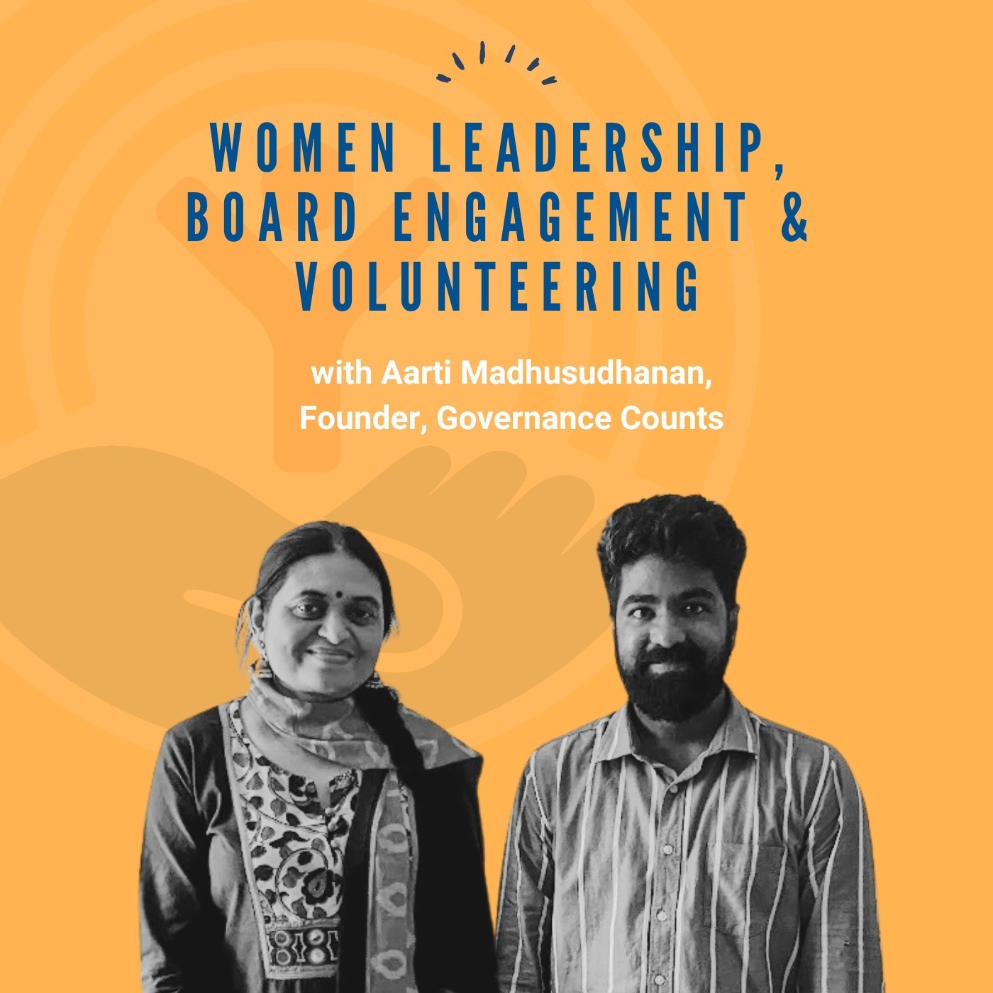 A Conversation on Women Leadership, Board Engagement, and Volunteering with Aarti Madhusudhan, Founder, Governance Counts