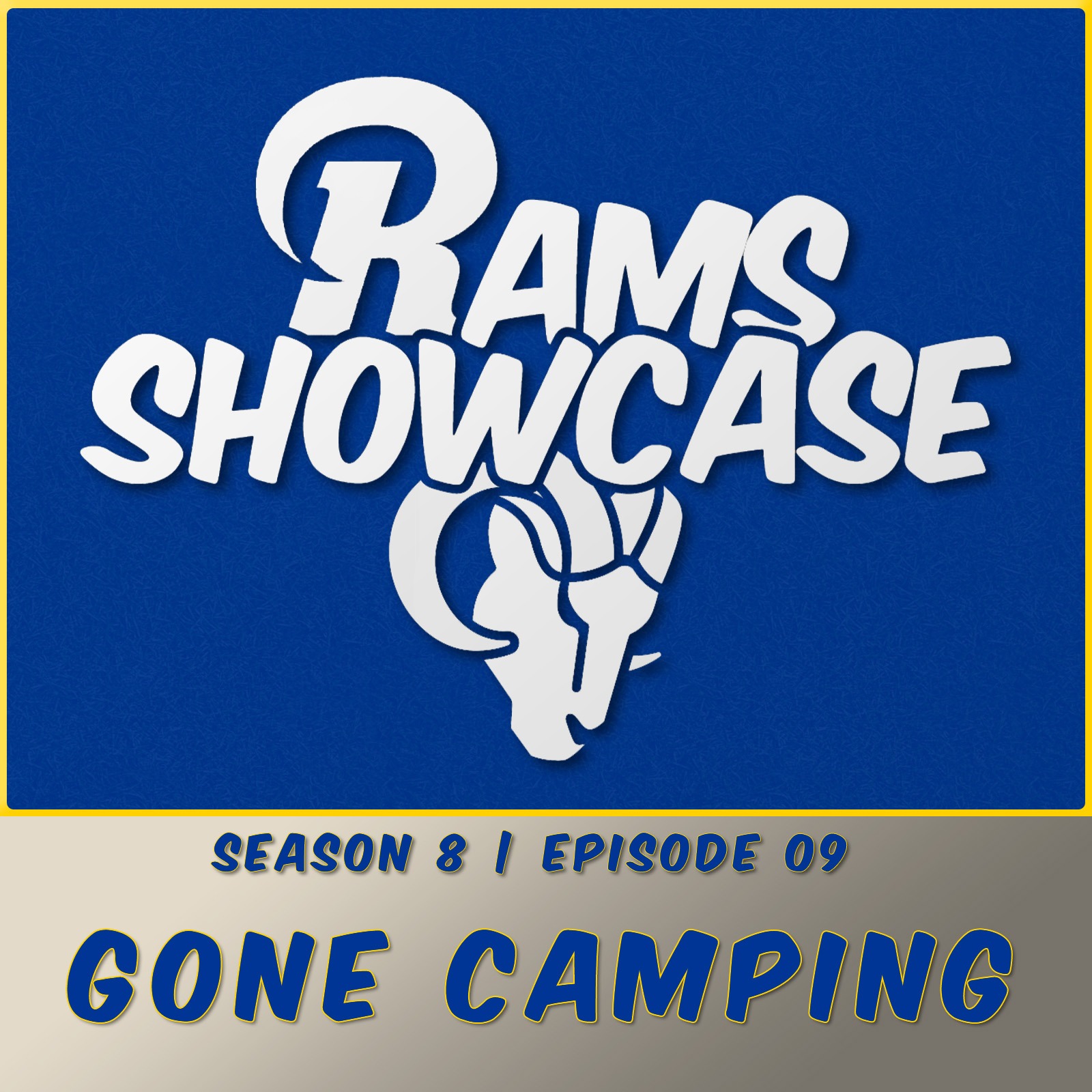 Episode 09 - Gone Camping