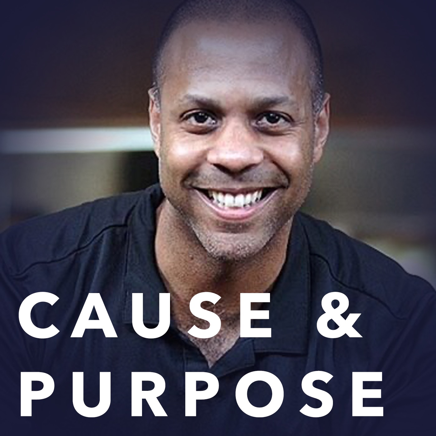 Cause & Purpose