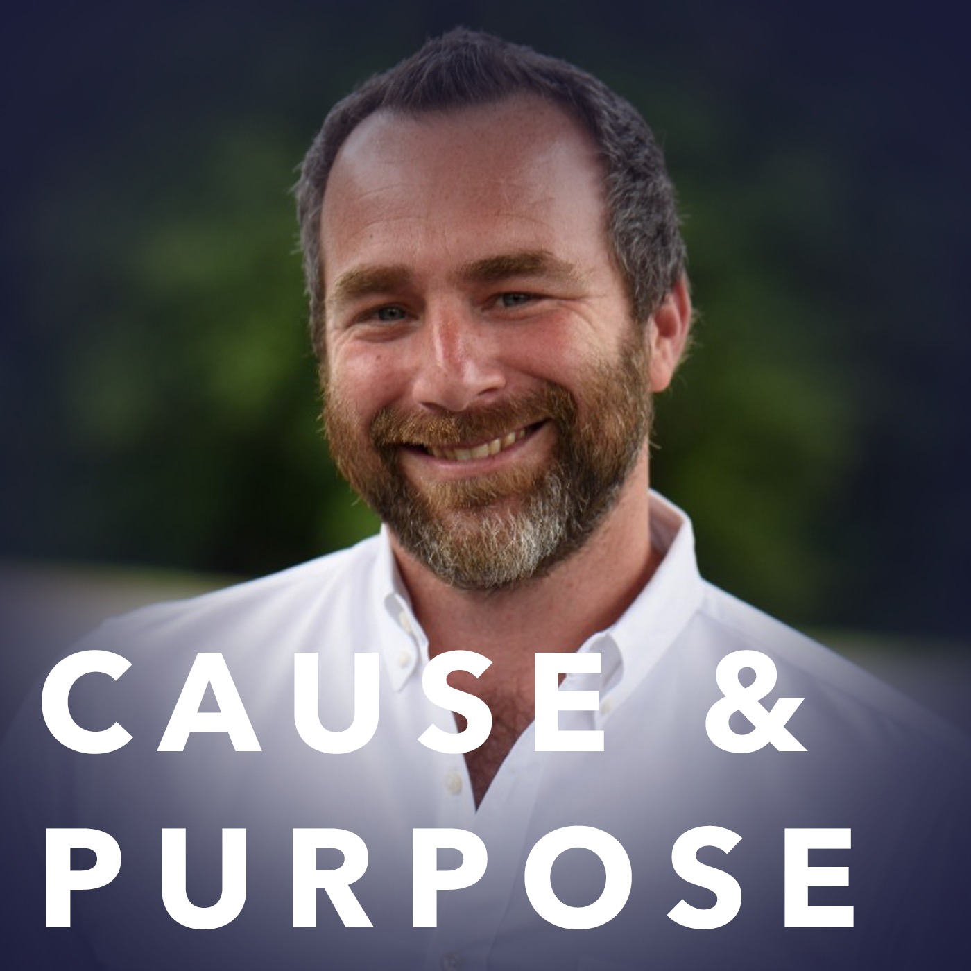 Cause & Purpose