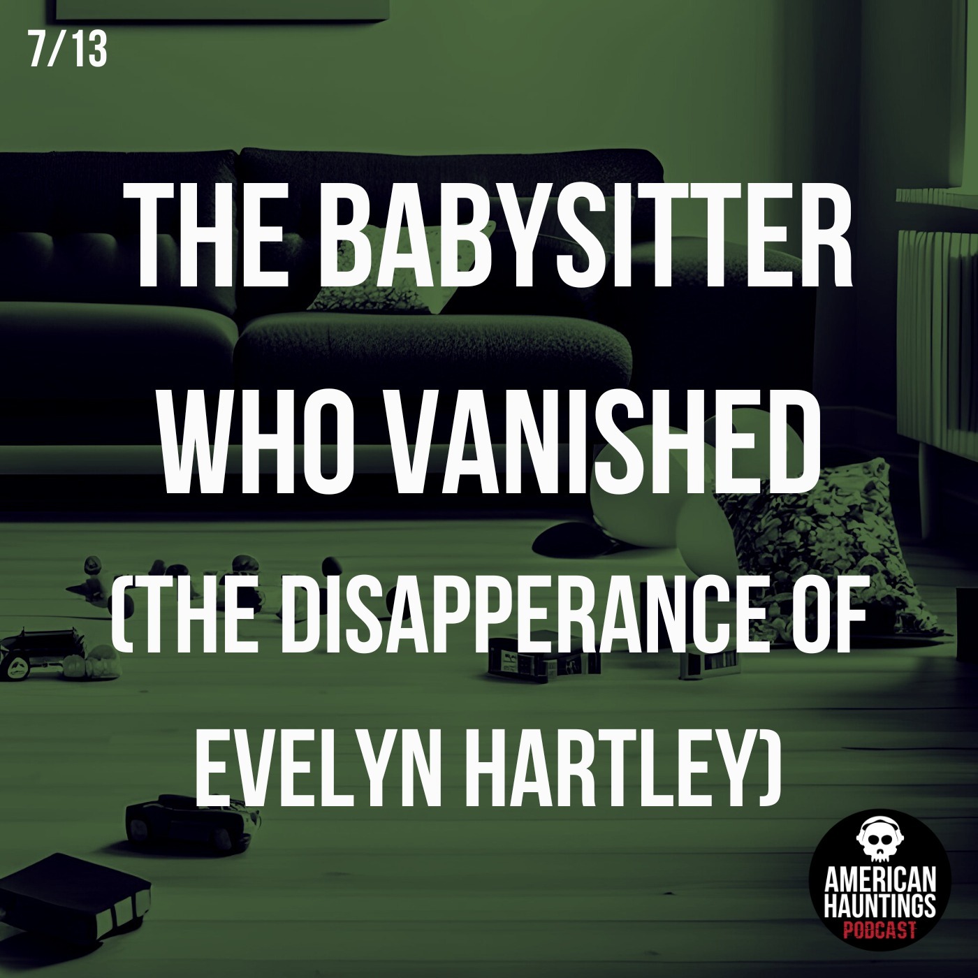 cover of episode The Babysitter Who Vanished (The Disappearance of Evelyn Hartley)