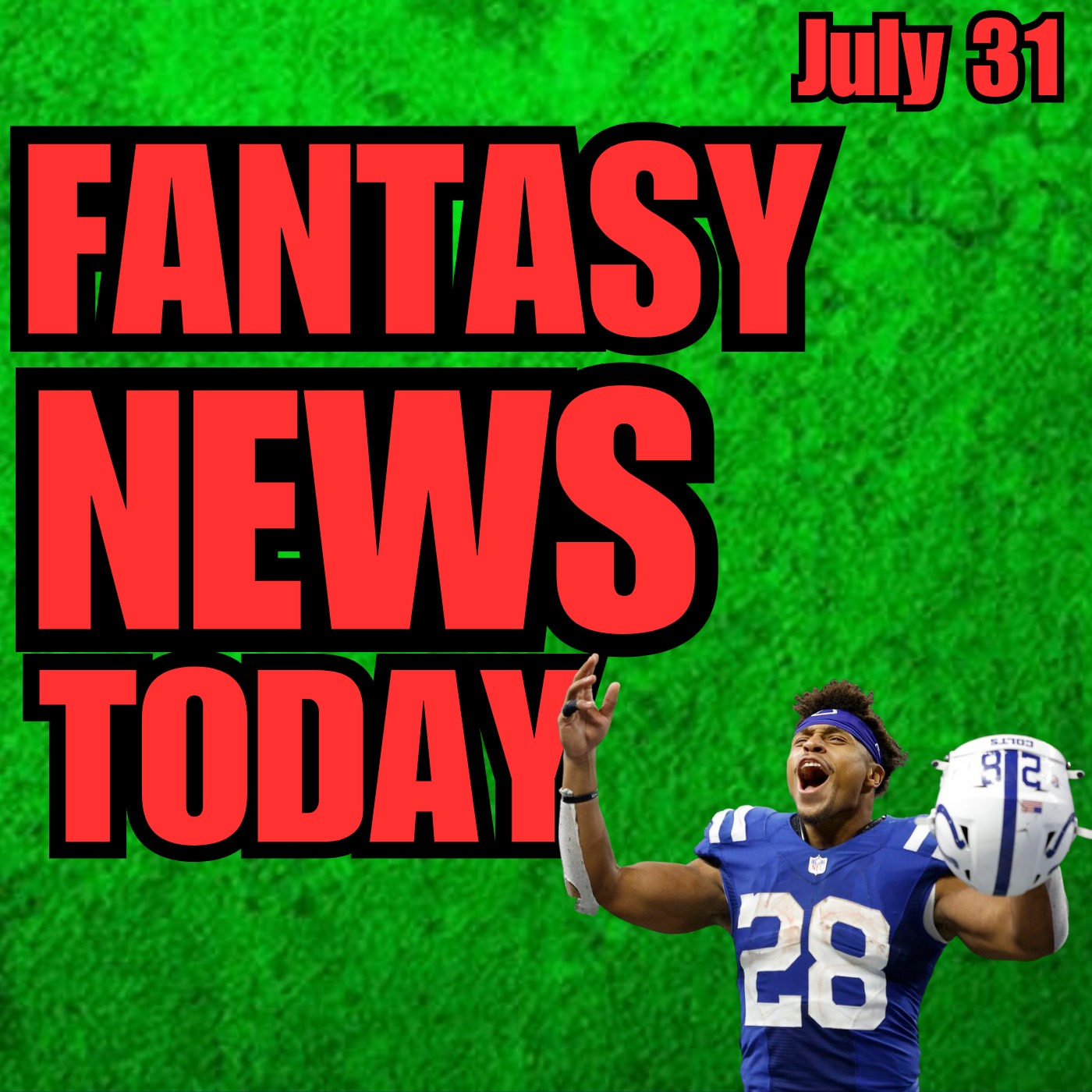 Jonathan Taylor News, Fantasy Football News episode artwork