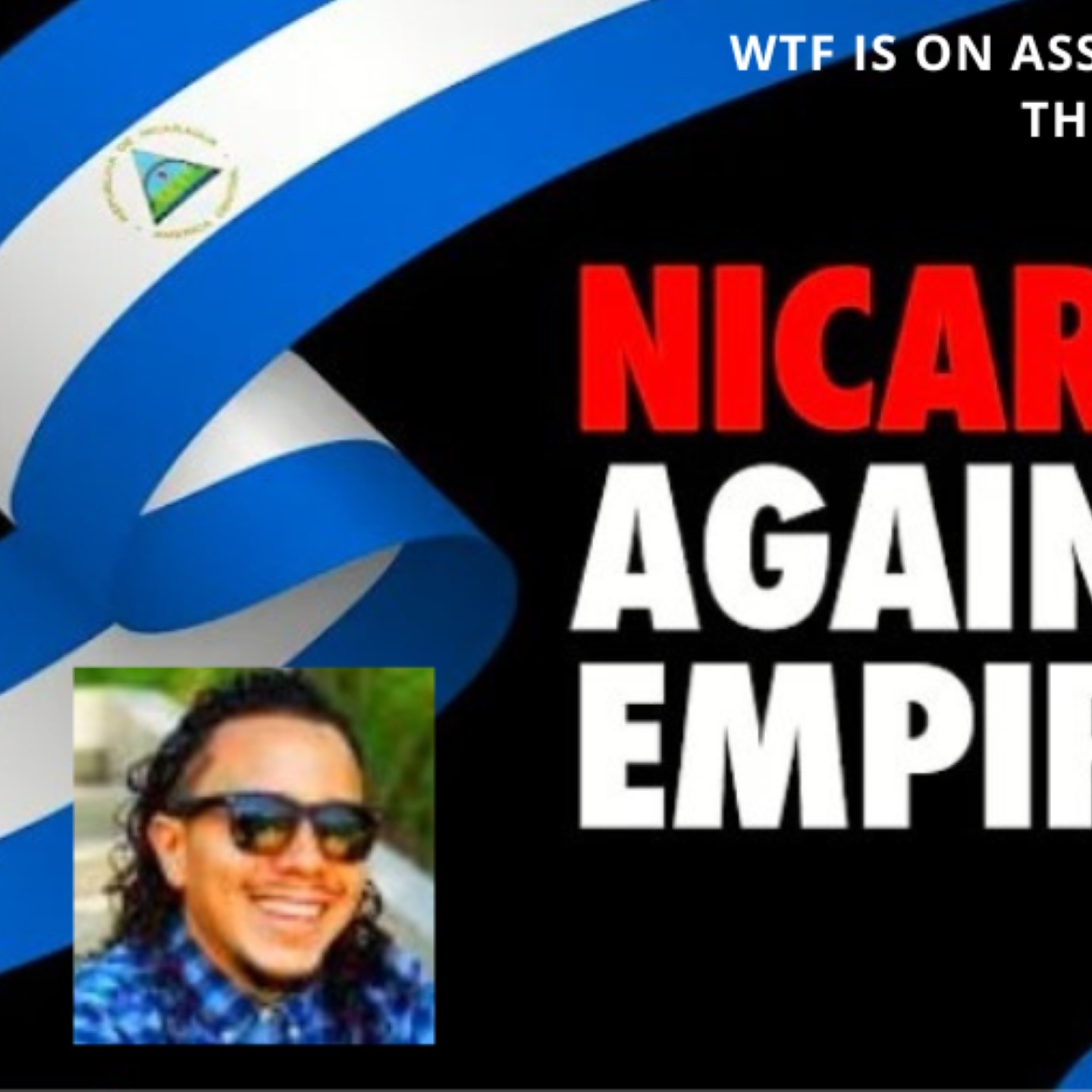 Nicaragua against Empire:  Part II Managua against Empire