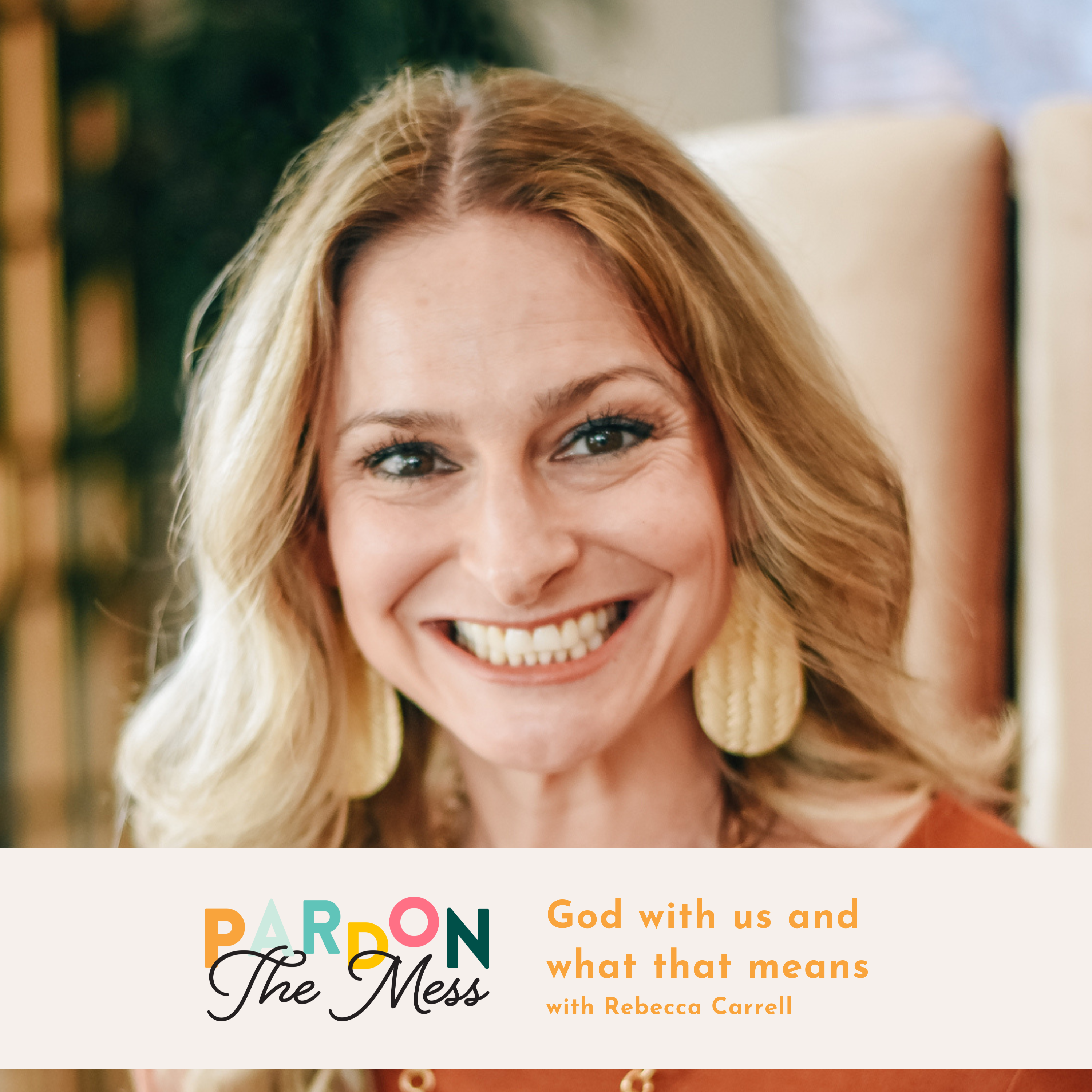 God with us and what that means with Rebecca Carrell