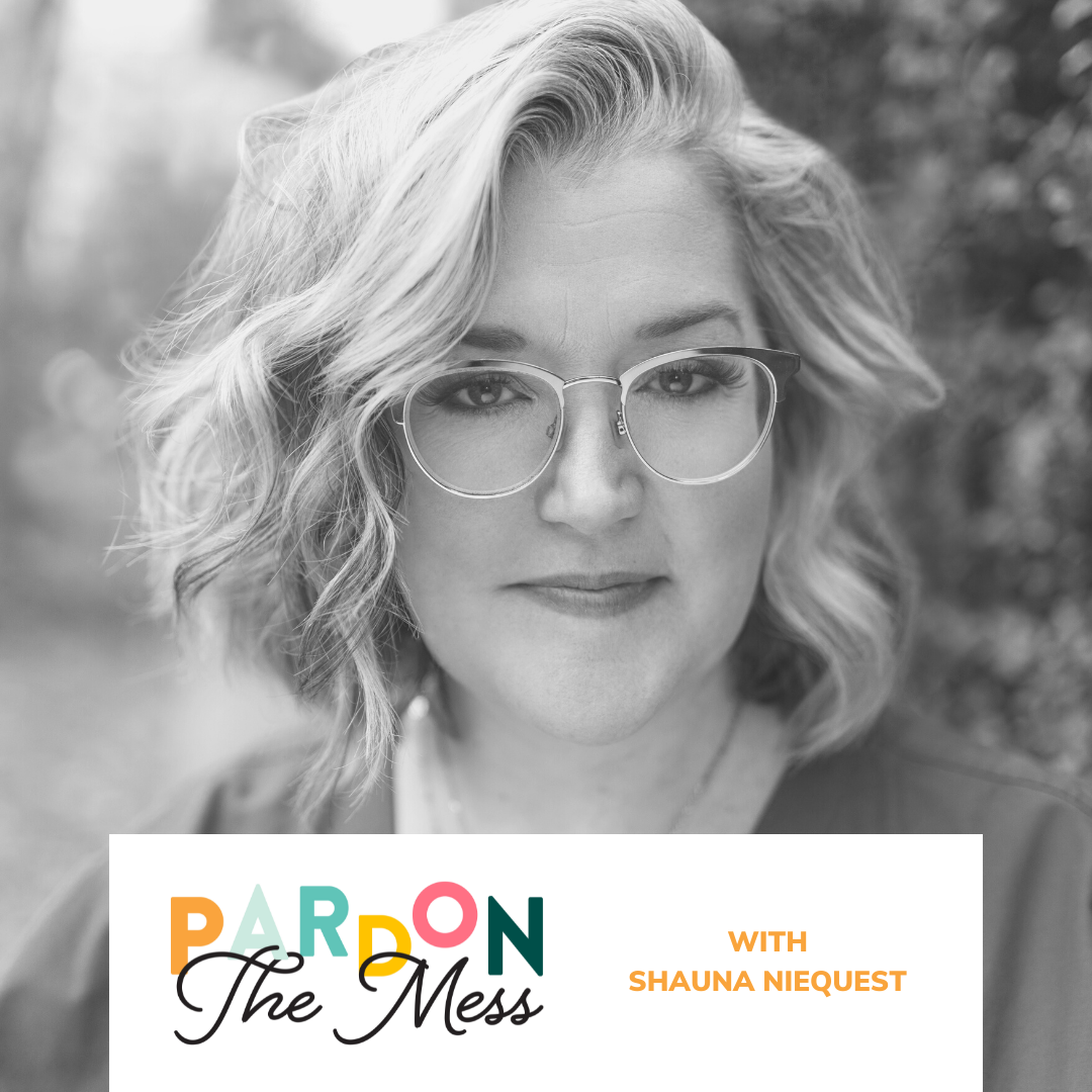 I Guess I Haven’t Learned That Yet with Shauna Niequest