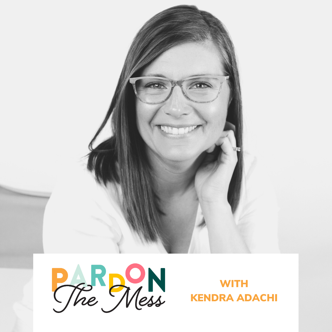 44. Embrace what matters, ditch what doesn’t with Kendra Adachi
