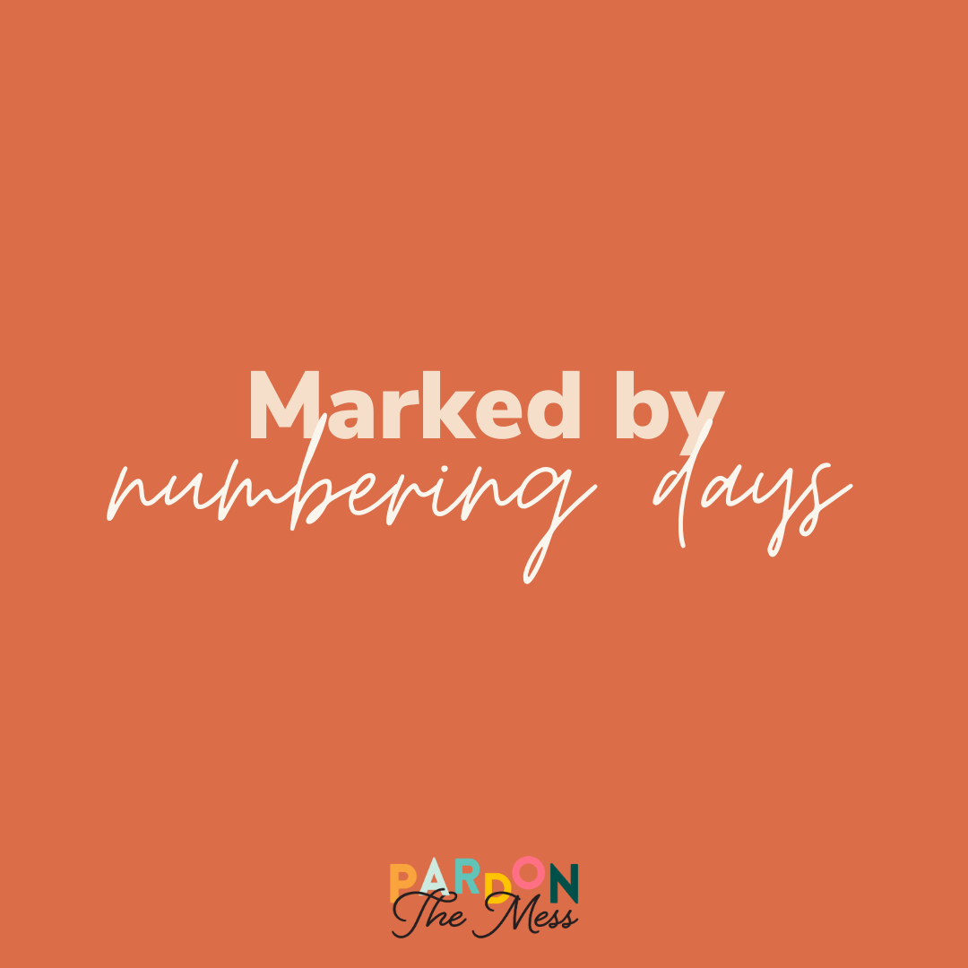 BONUS: Praying numbering days over our kids