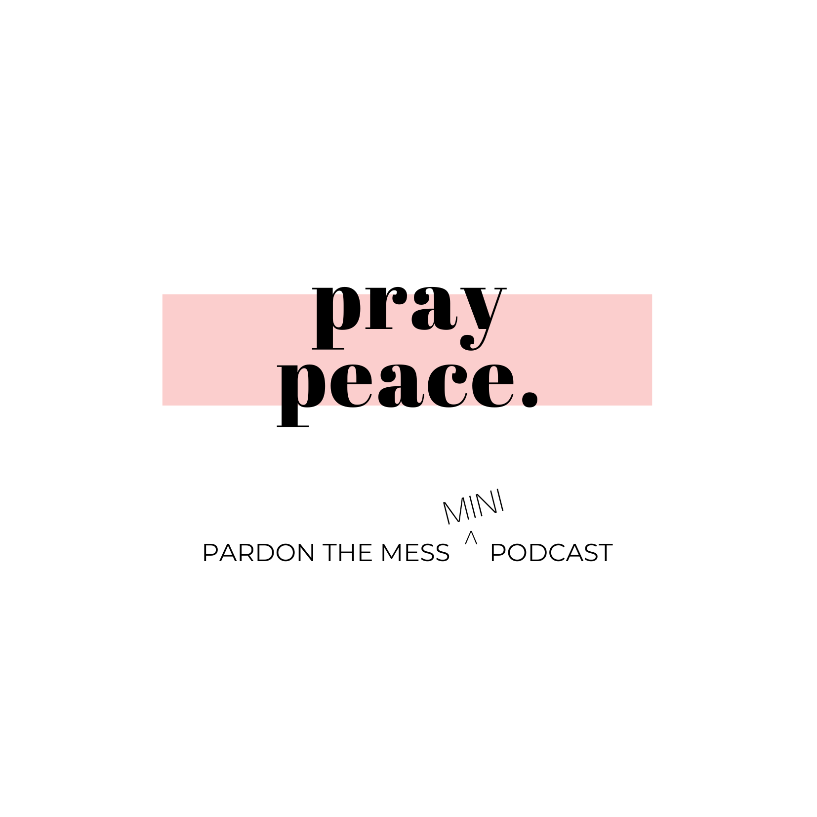 BONUS: Praying Peace Over Our Kids