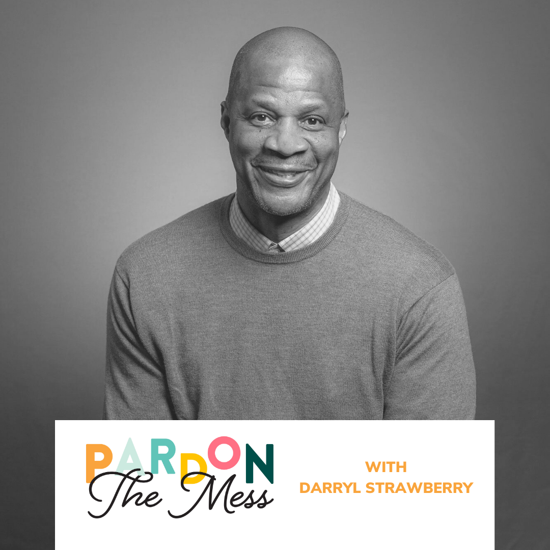“Turn Your Season Around” with baseball legend Darryl Strawberry