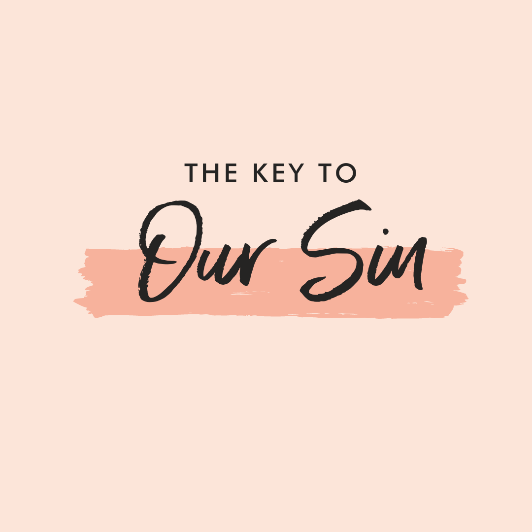 Praying the Psalms over our kids: The key to our sin