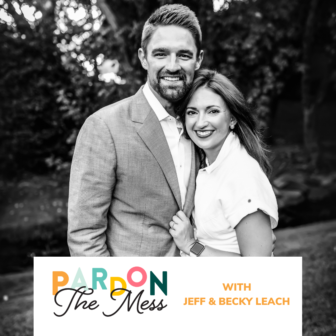 47. Parenting in politics: Part two featuring Jeff and Becky Leach