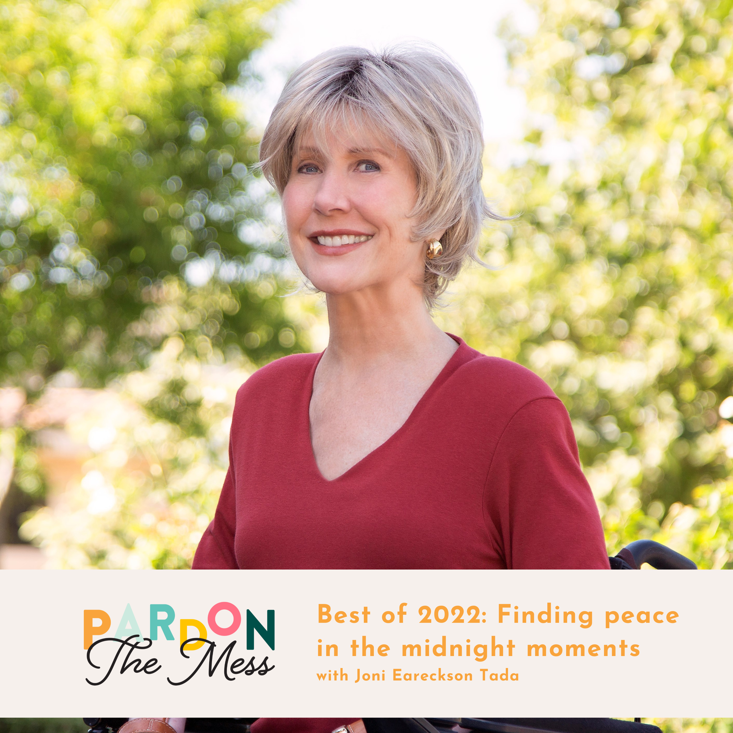 Best of 2022: Finding peace in the midnight moments with Joni Eareckson Tada