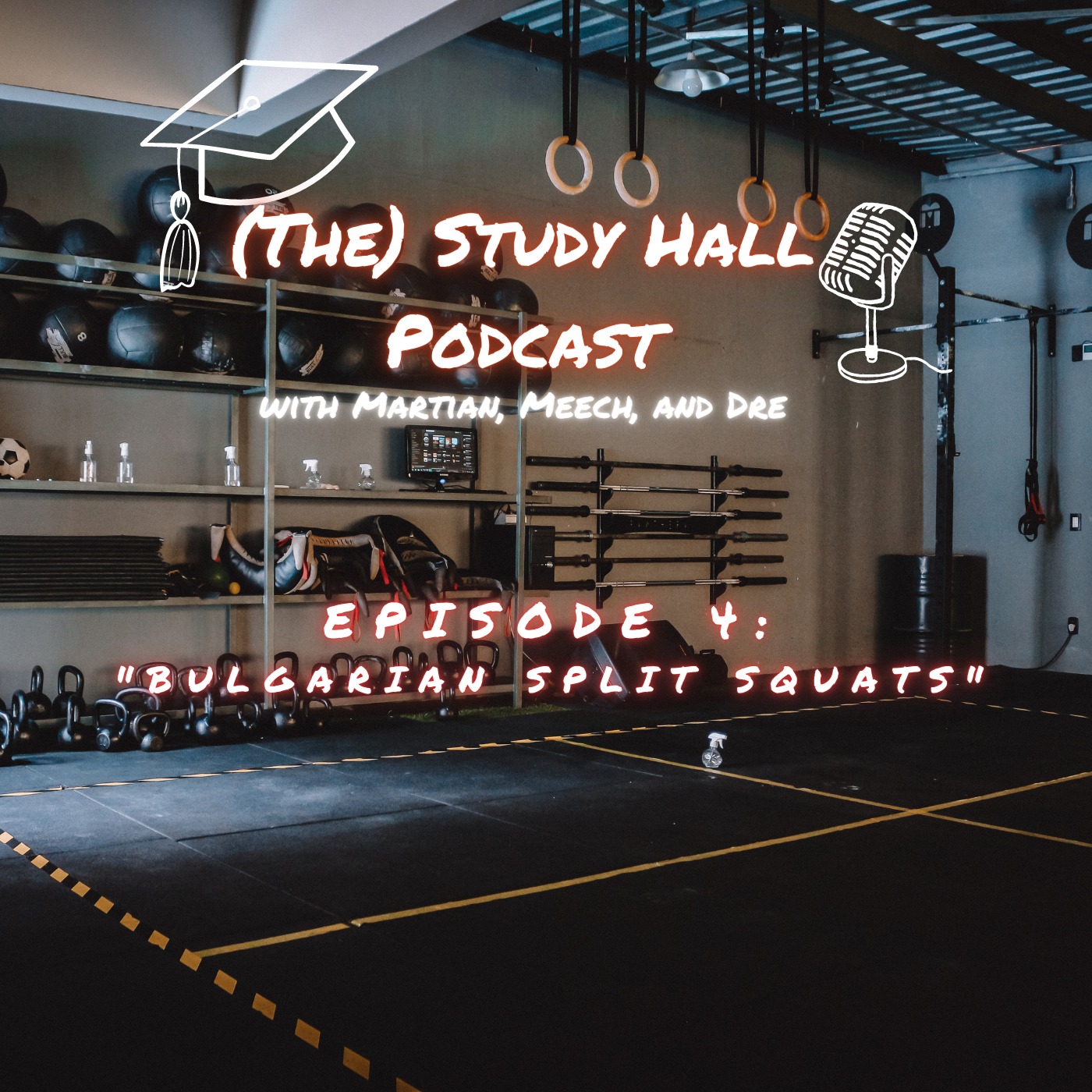 Episode 4: Bulgarian Split Squats episode artwork