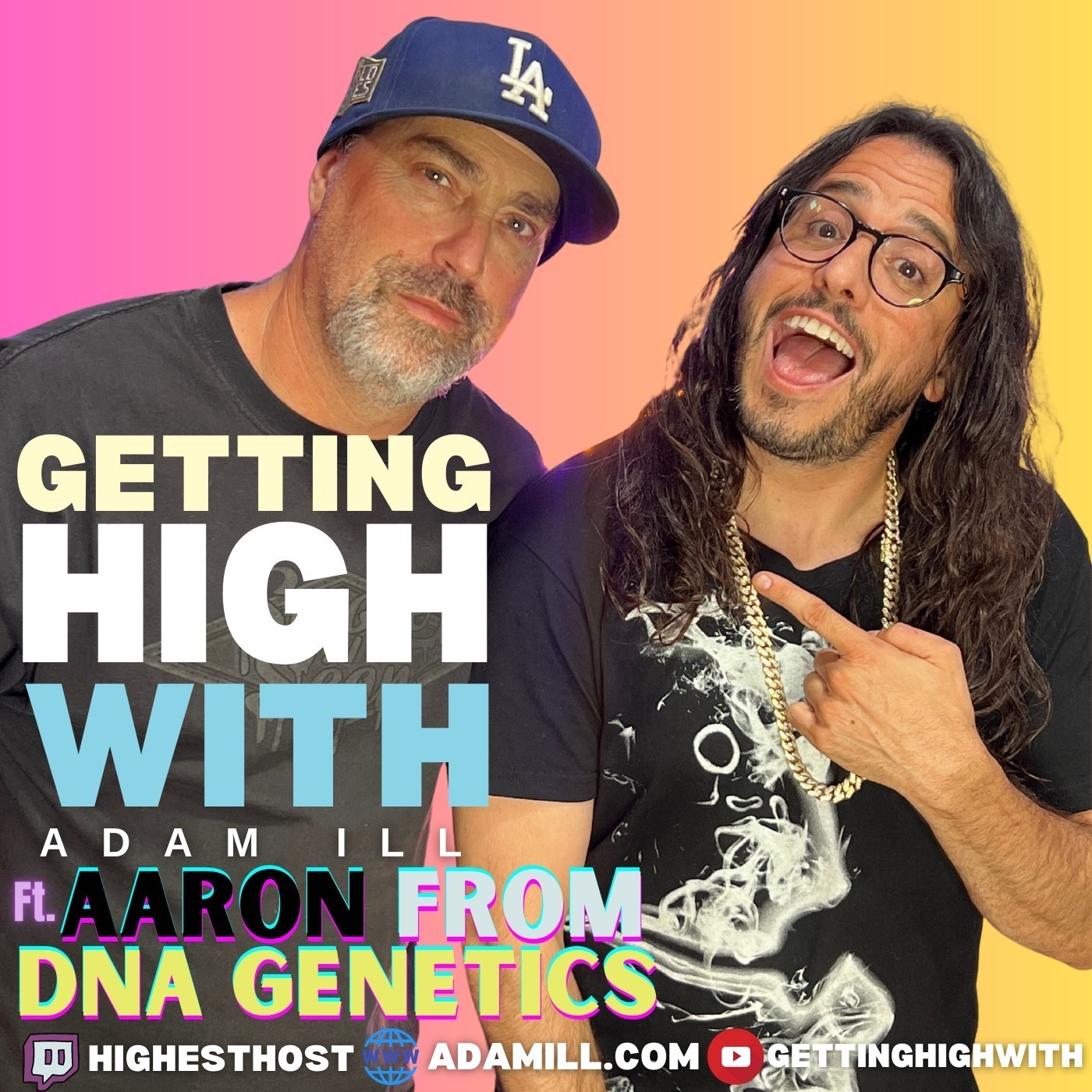 Getting High With Show Potcast hosted by Adam Ill