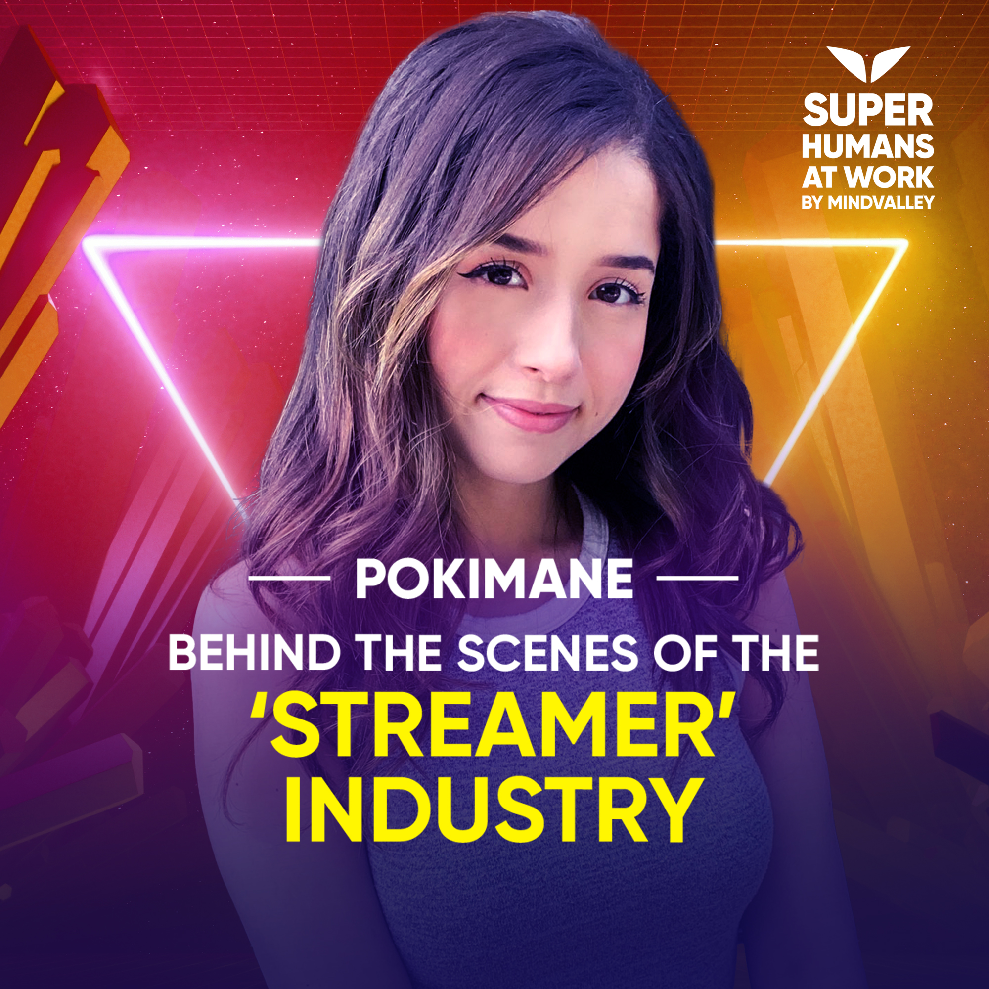 Behind The Scenes Of The ‘Streamer’ Industry - Pokimane