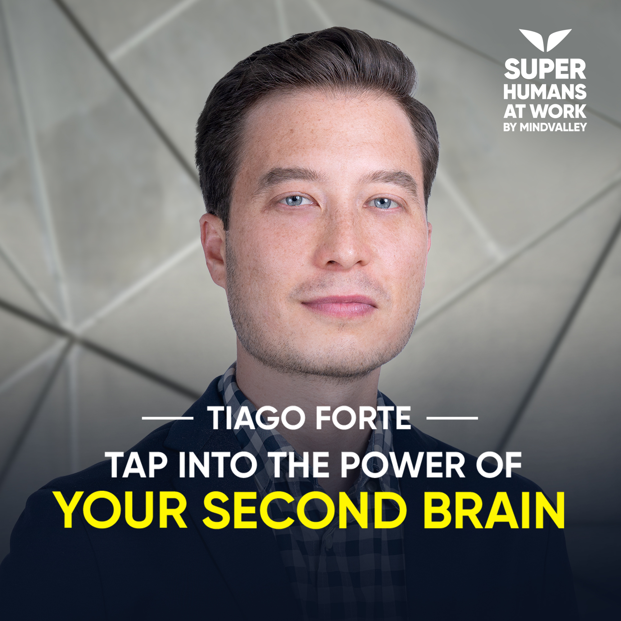 Tap Into The Power Of Your Second Brain - Tiago Forte