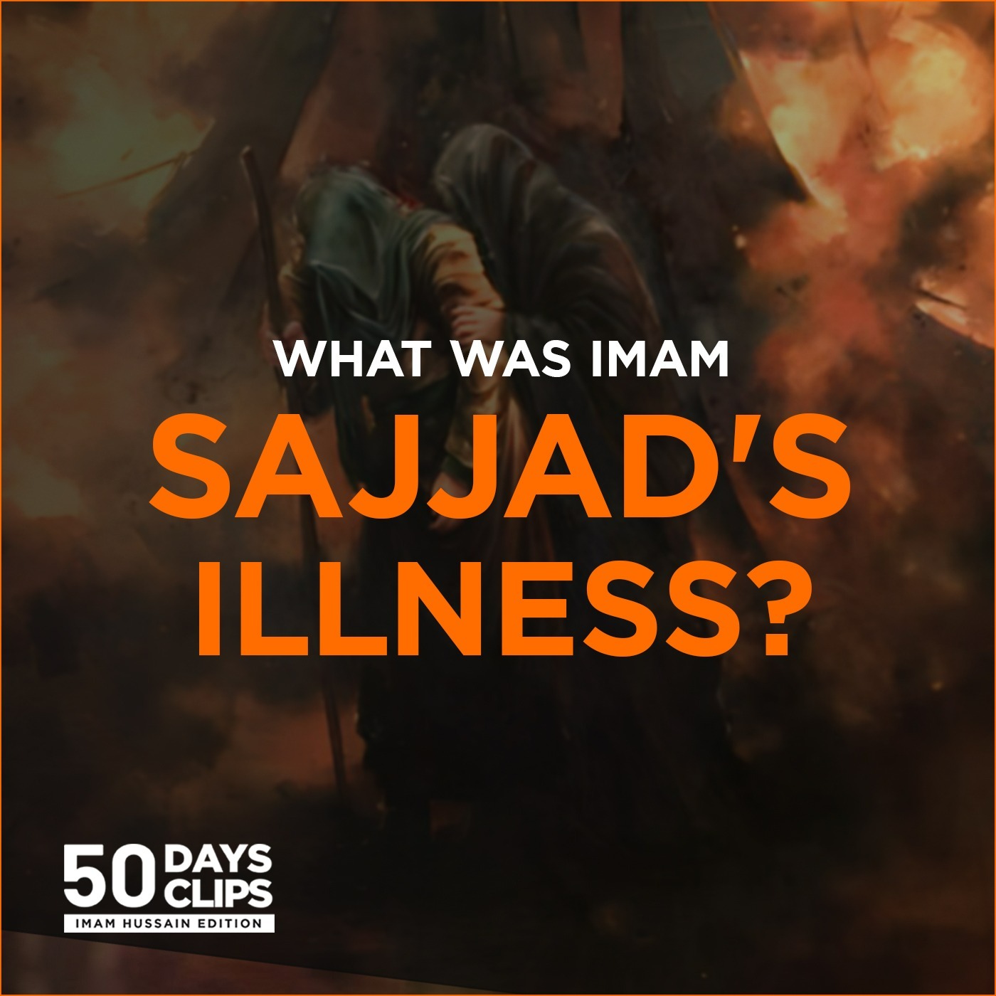 50 Days 50 Clips: Imam Hussain Edition