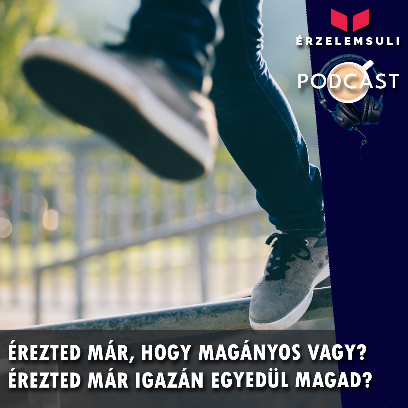 Érezted már, hogy magányos vagy? Érezted már igazán egyedül magad, vagy azt, hogy cserben hagytak? episode artwork