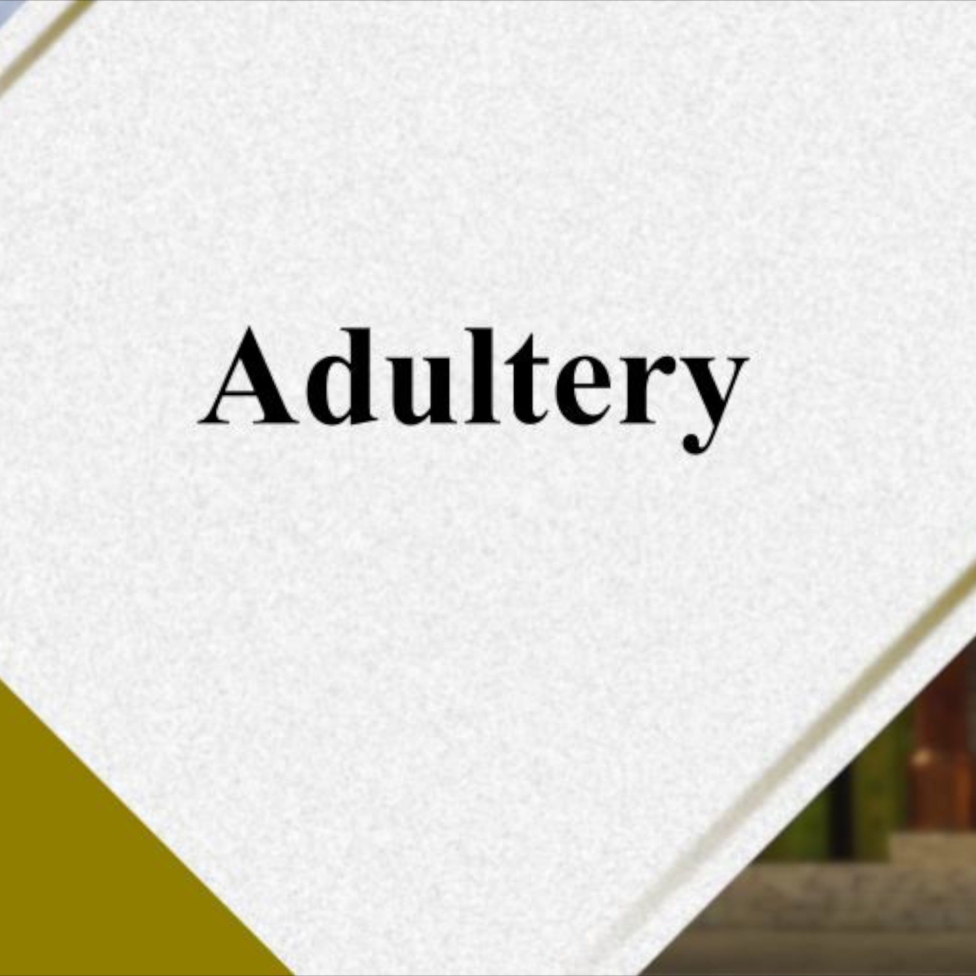 Adultery According to Scripture