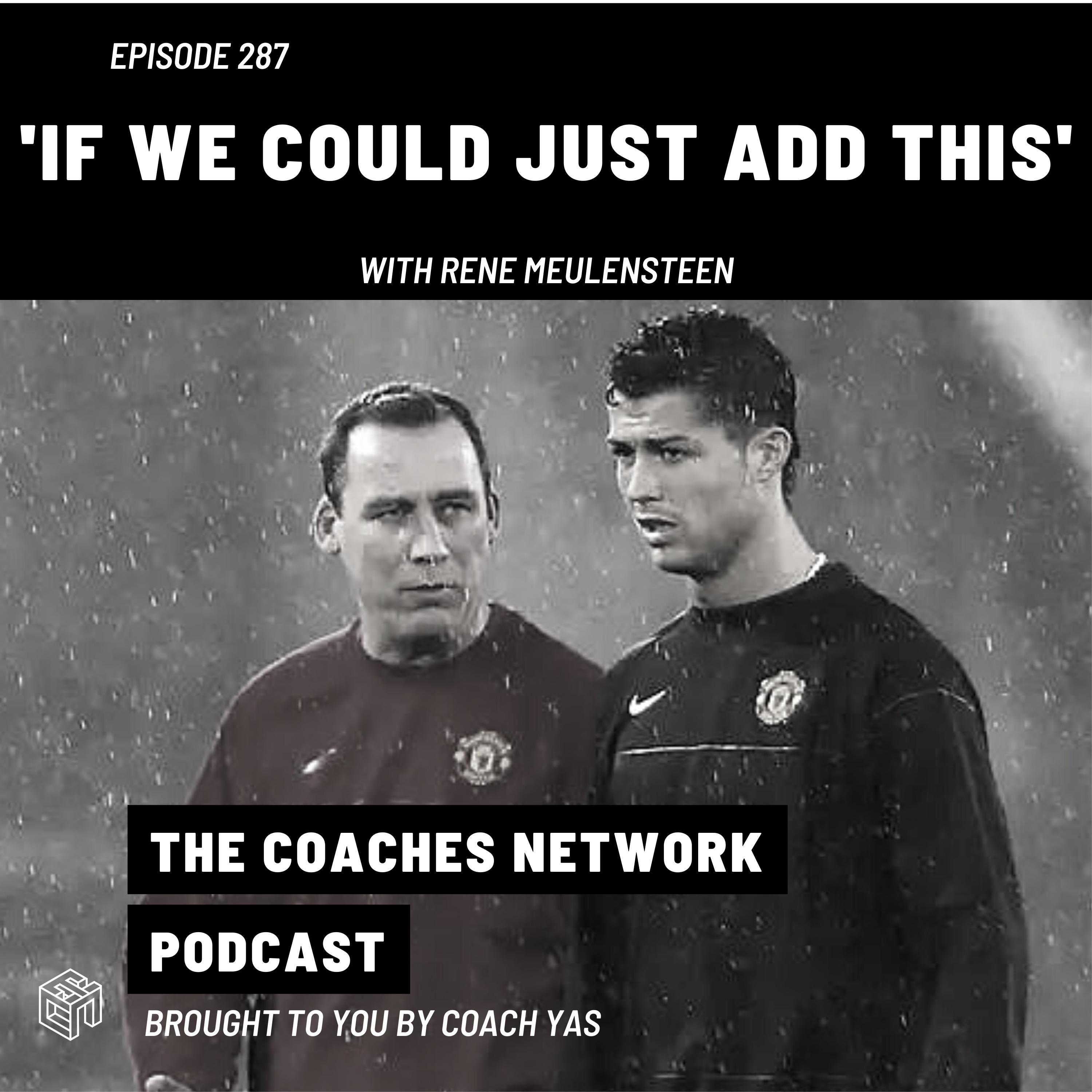 If We Could Just 'Add' This with Rene Meulensteen