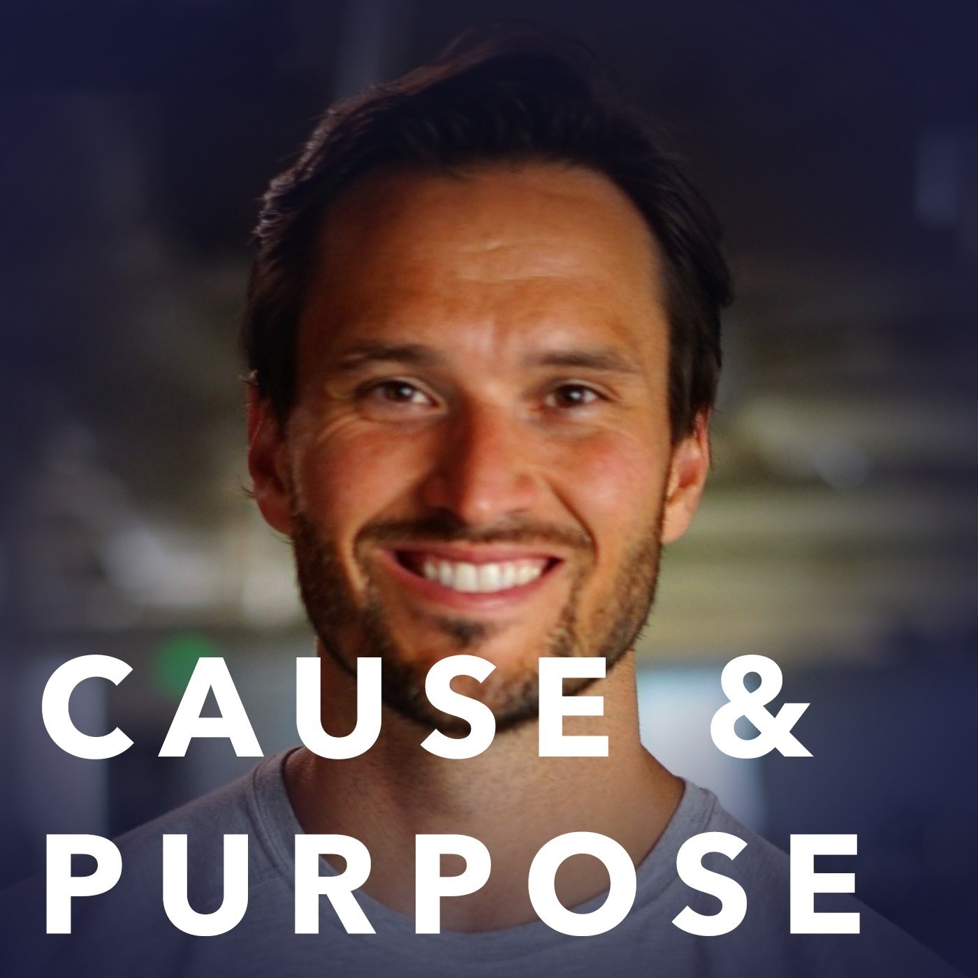 Cause & Purpose