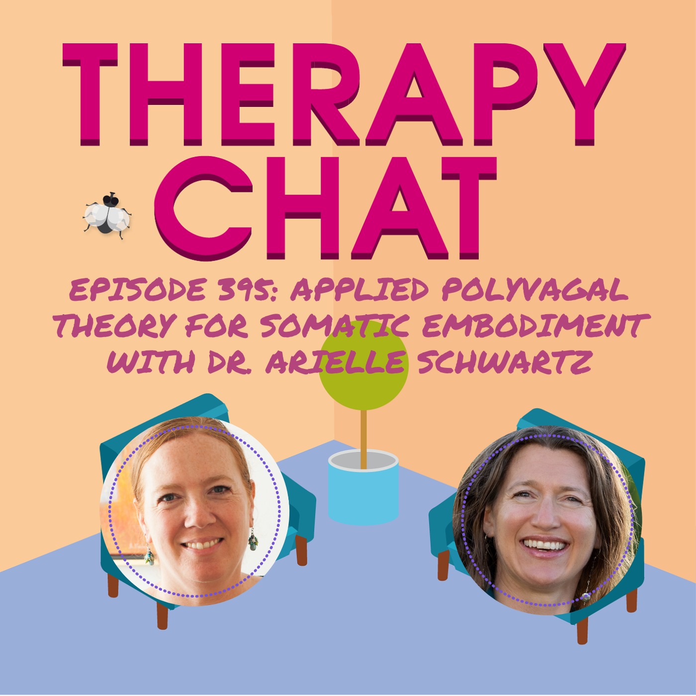 395: Applied Polyvagal Theory For Somatic Embodiment With Dr. Arielle Schwartz