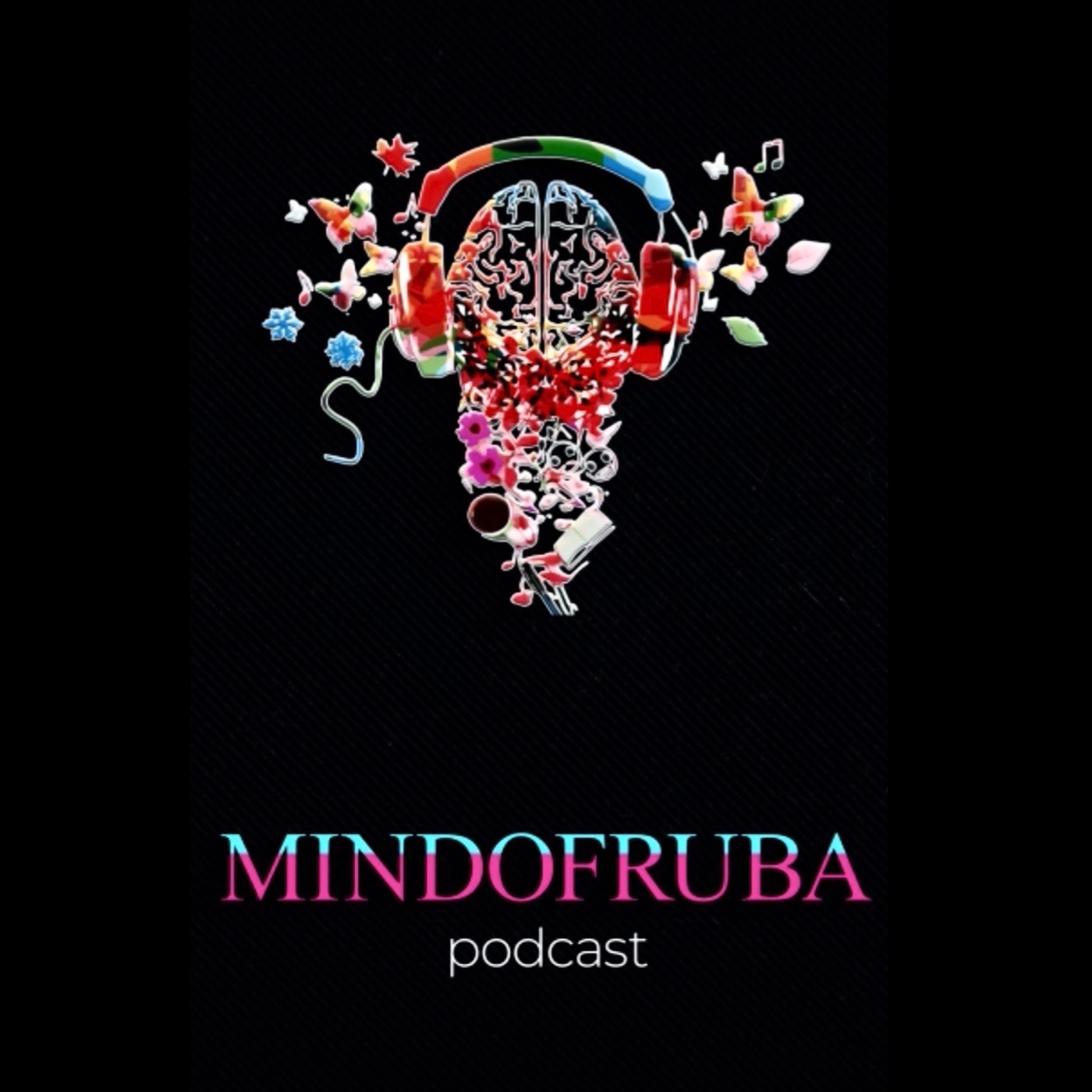 The Mindofruba Podcast Teaser