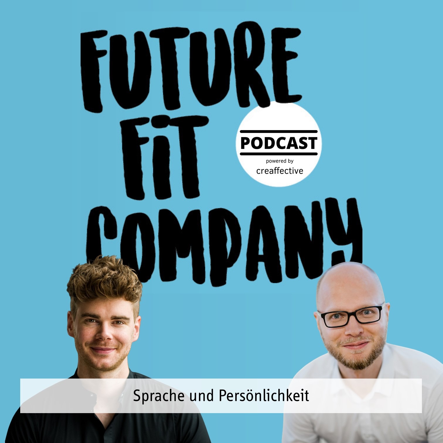 Future Fit Company - Der Podcast für die neue Arbeitswelt