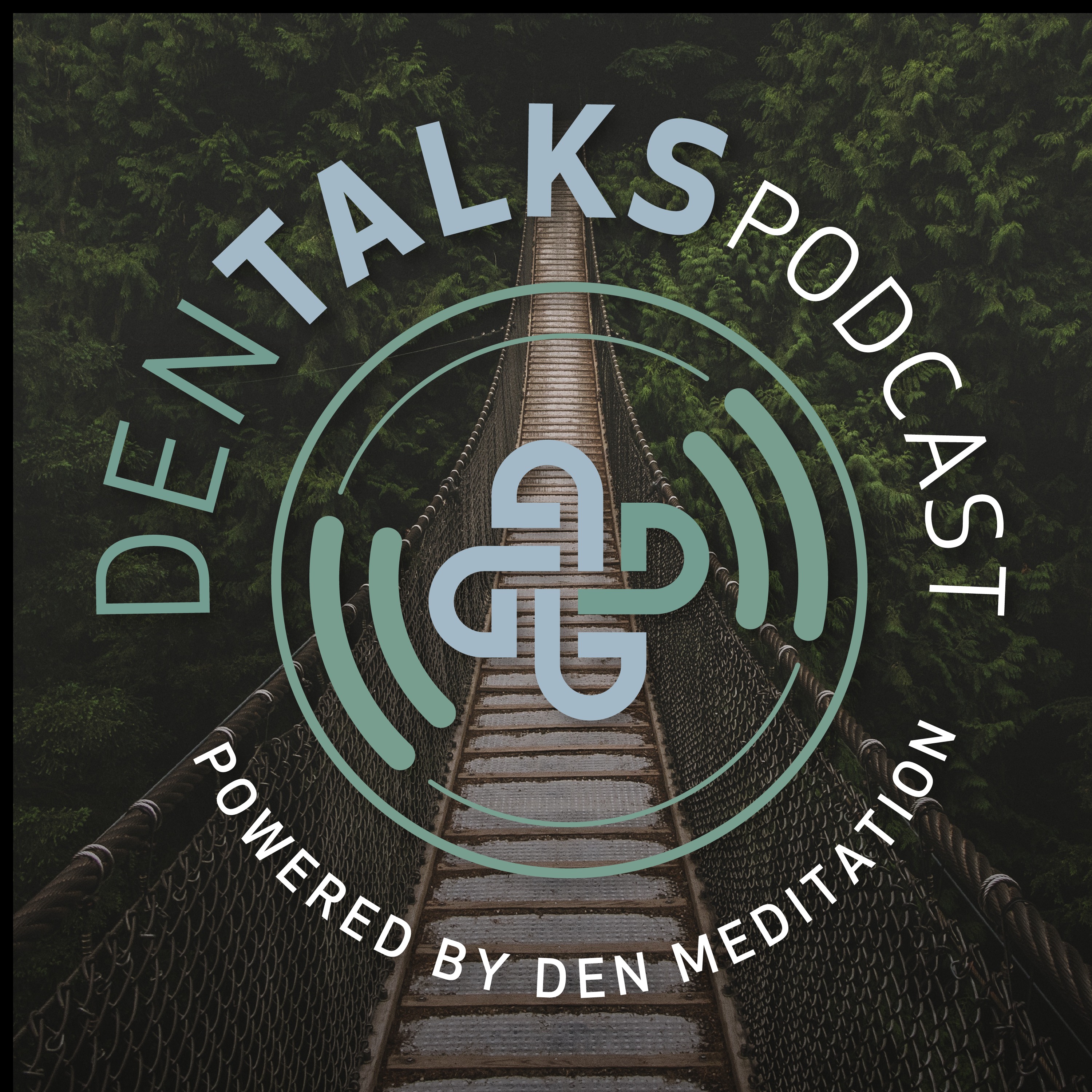 DENtalks powered by DEN Meditation
