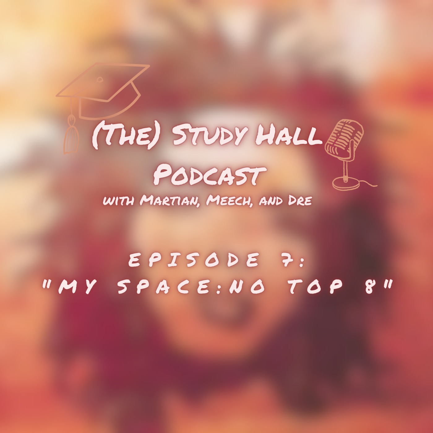 Episode 7: My Space: No Top 8 episode artwork